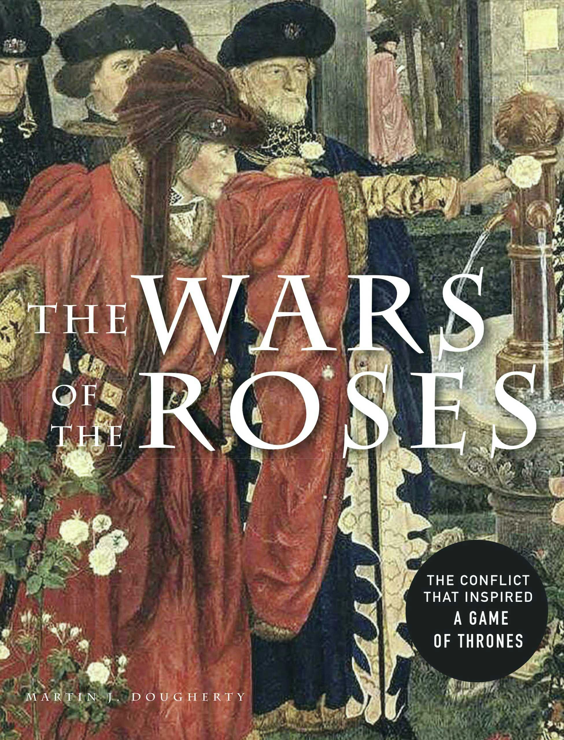 The Wars of the Roses - undefined