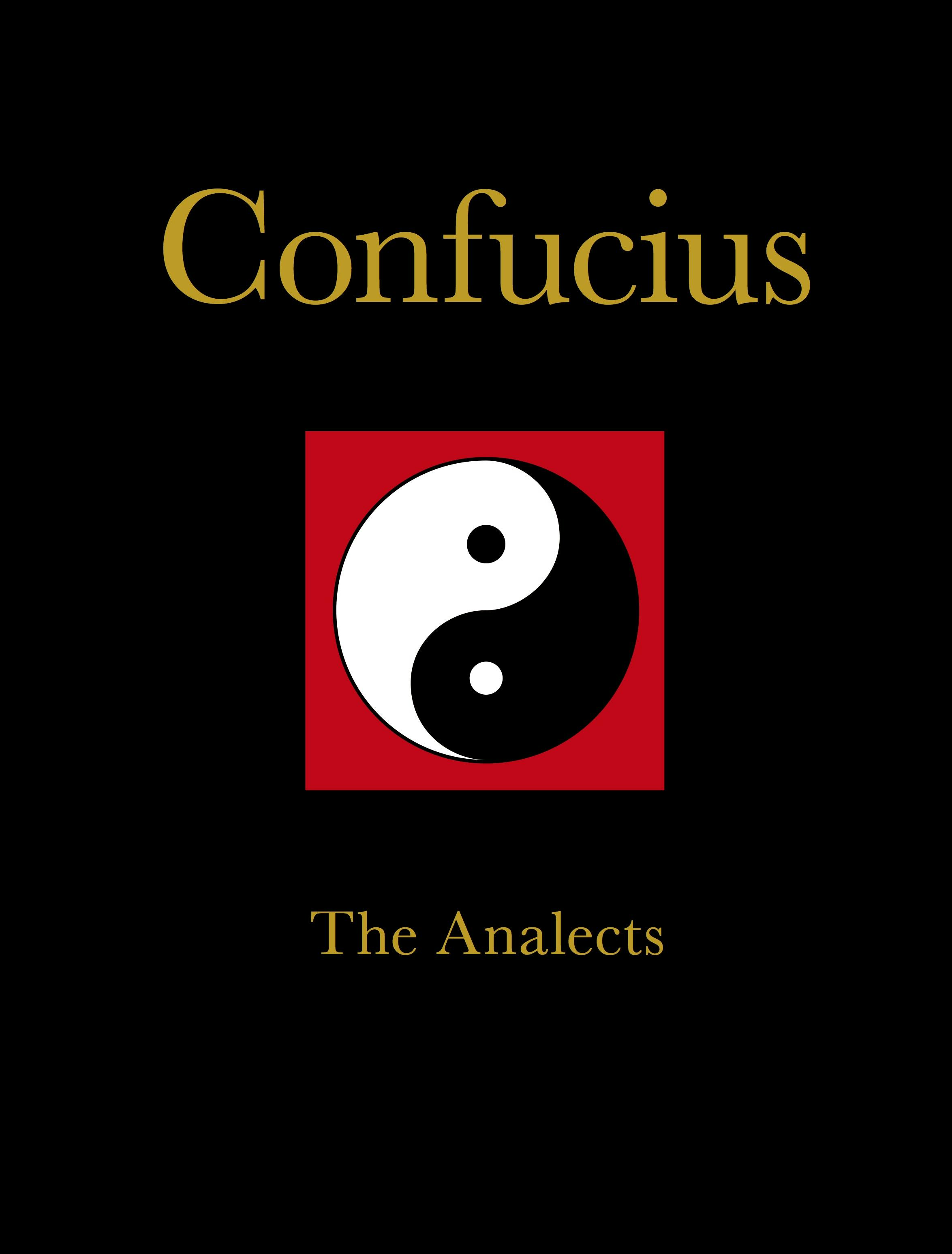 Confucius: The Analects - undefined