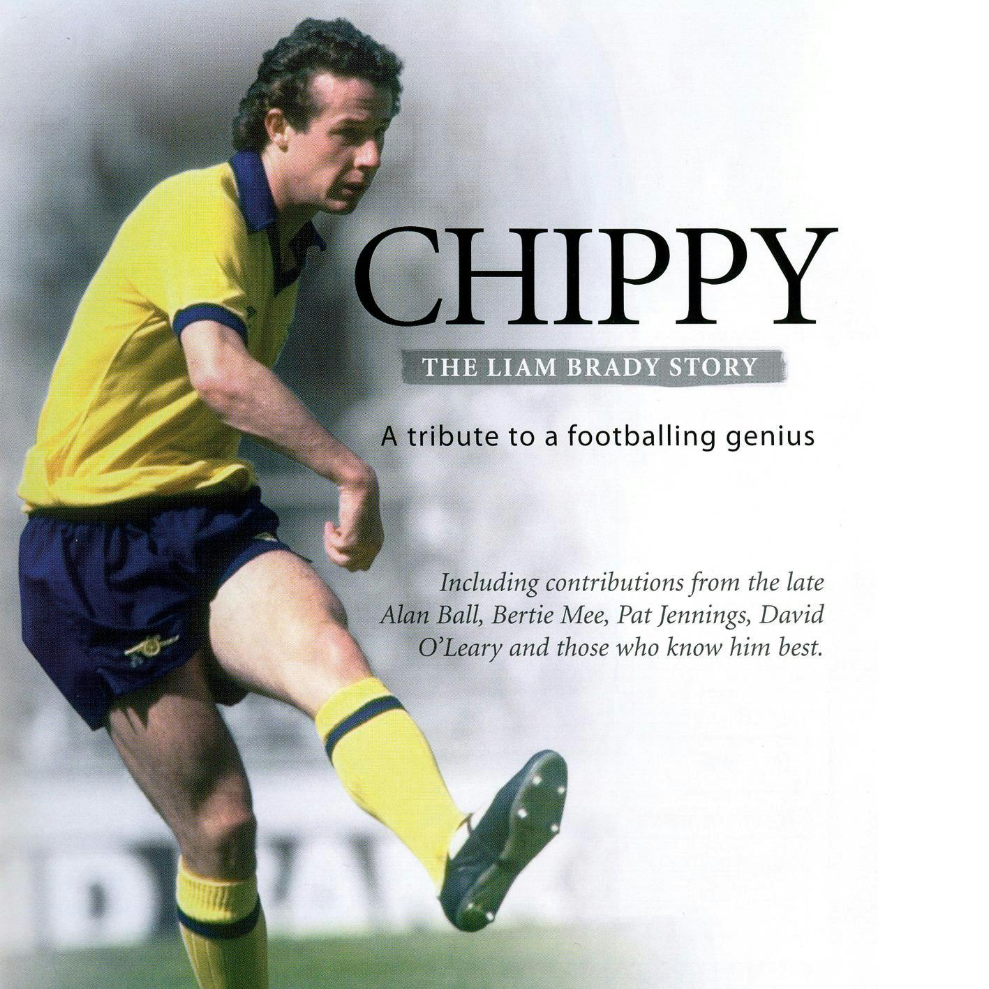 Chippy: The Liam Brady Story - Adrian Mills