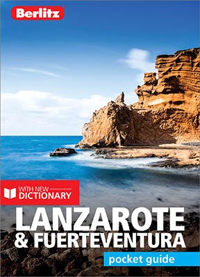 Berlitz Pocket Guide Lanzarote & Fuerteventura (Travel Guide eBook) - Berlitz Publishing