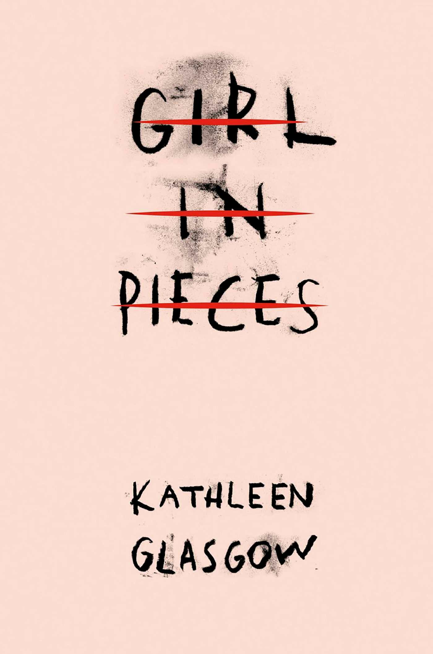 Girl in Pieces: TikTok made me buy it! - Kathleen Glasgow