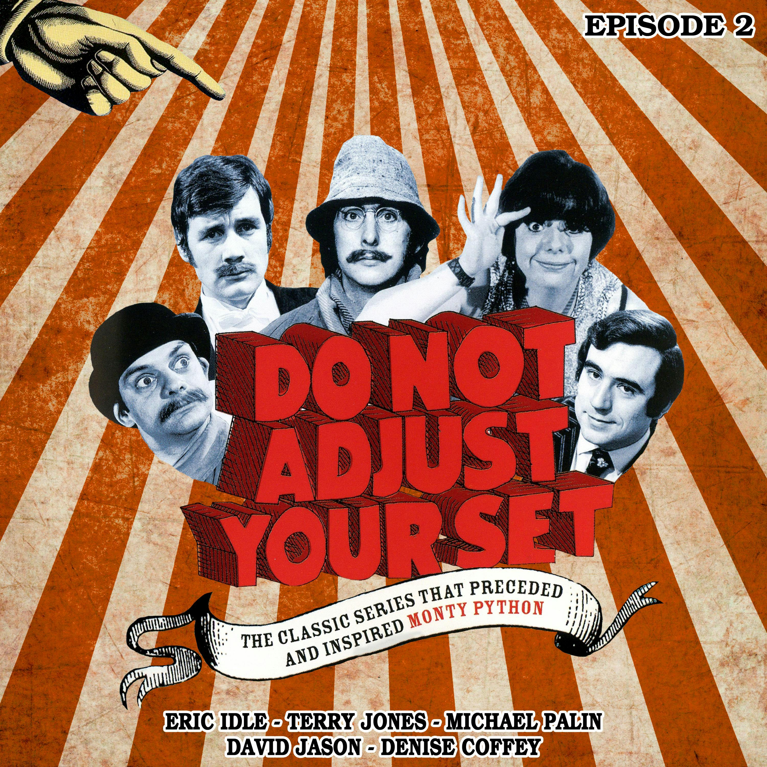 Do Not Adjust Your Set - Volume 2 - Humphrey Barclay, Ian Davidson, Michael Palin, Denise Coffey, Eric Idle, Terry Jones, David Jason