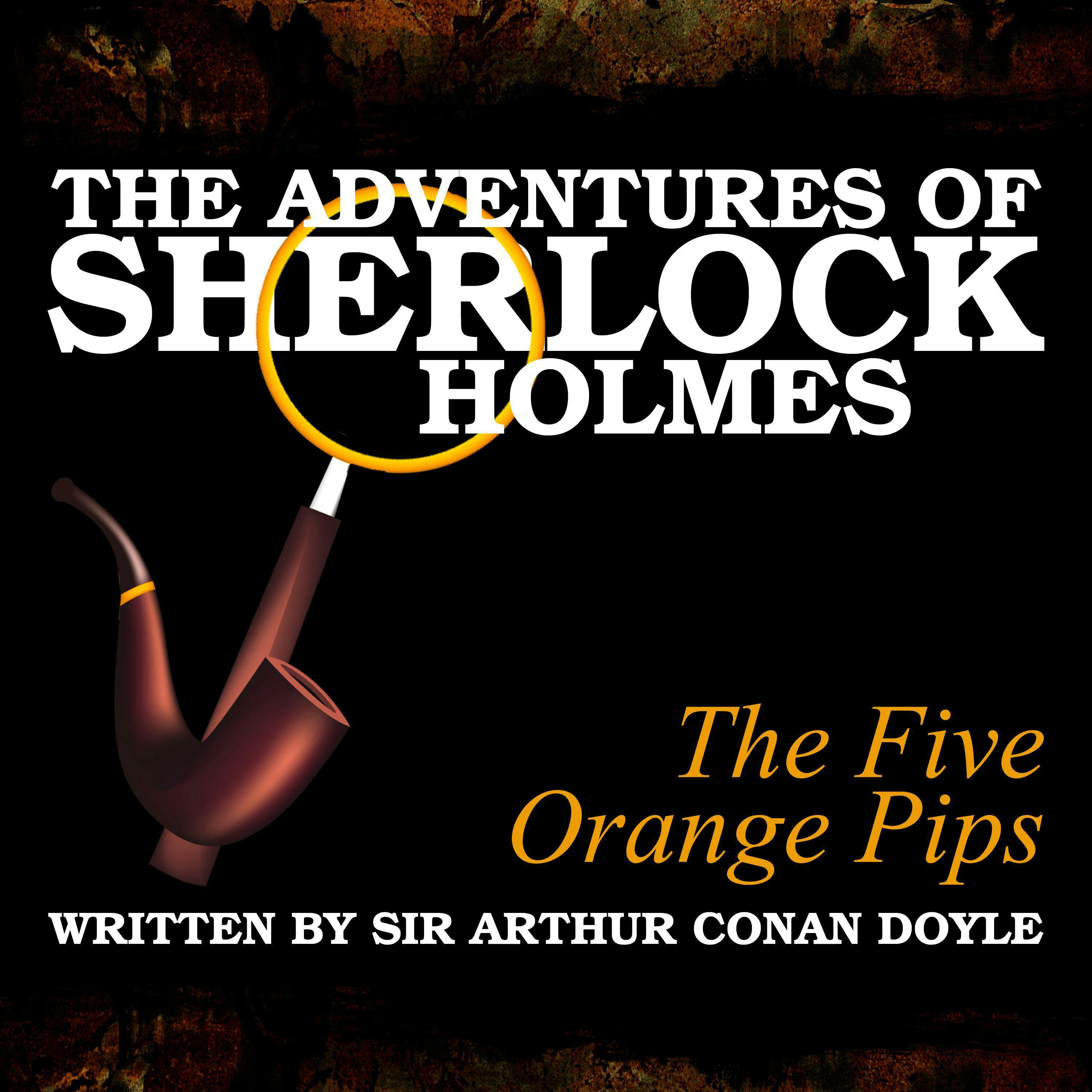 The Adventures of Sherlock Holmes: The Five Orange Pips - undefined