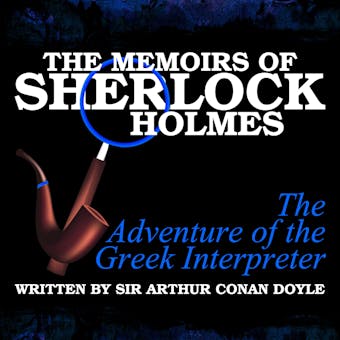 The Memoirs of Sherlock Holmes: The Adventure of the Greek Interpreter