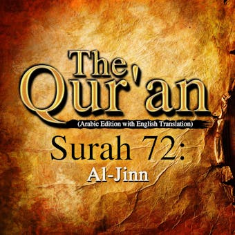 The Qur'an: Surah 72: Al-Jinn