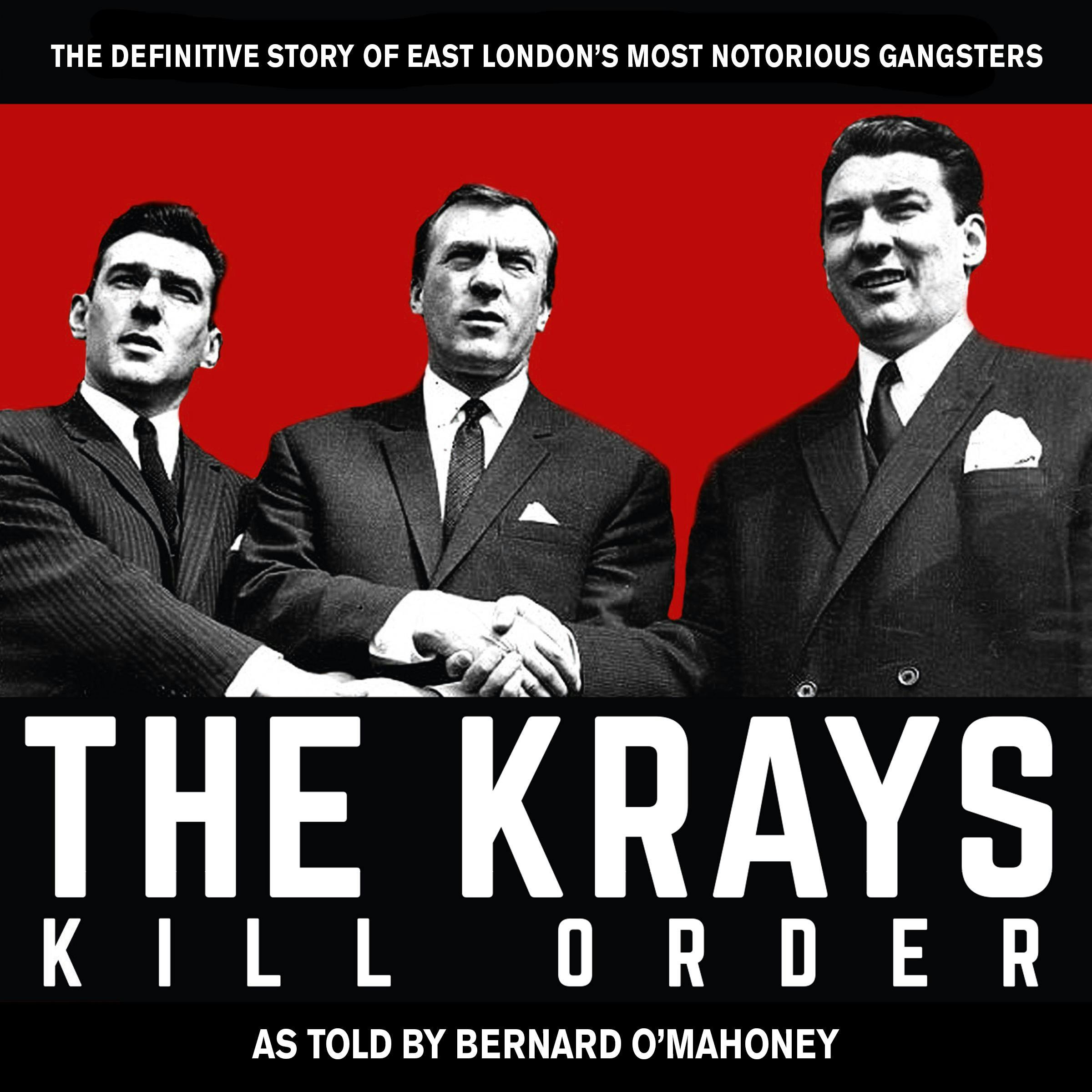 The Krays: Kill Order - Bernard O’Mahoney