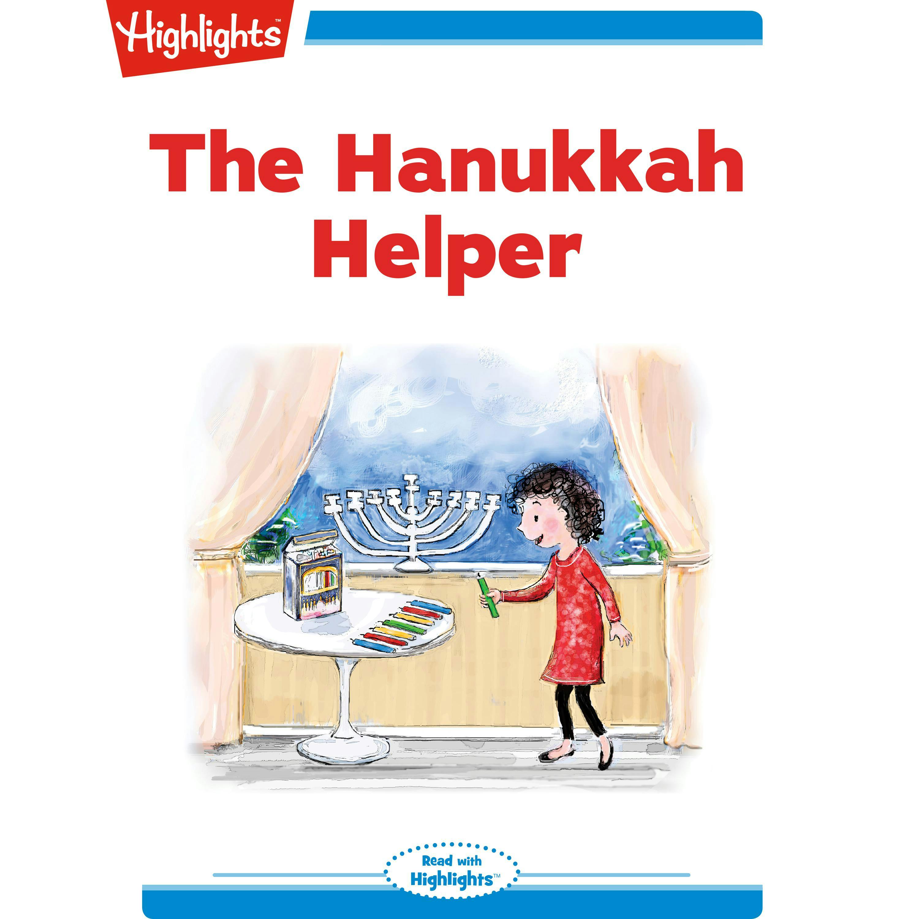 The Hanukkah Helper: Read with Highlights - Andra Abramson