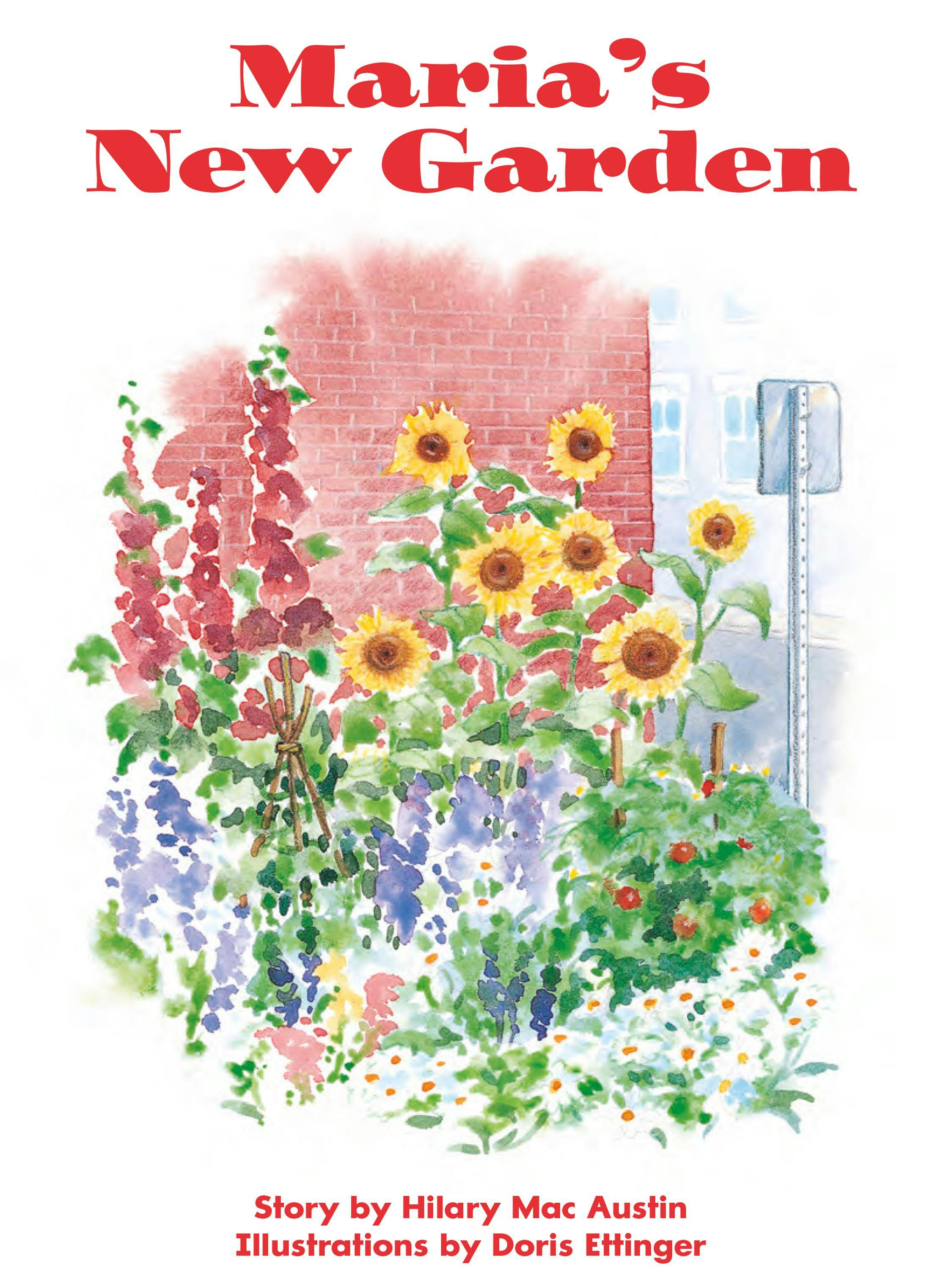 Maria's New Garden - Hilary Mac Austin