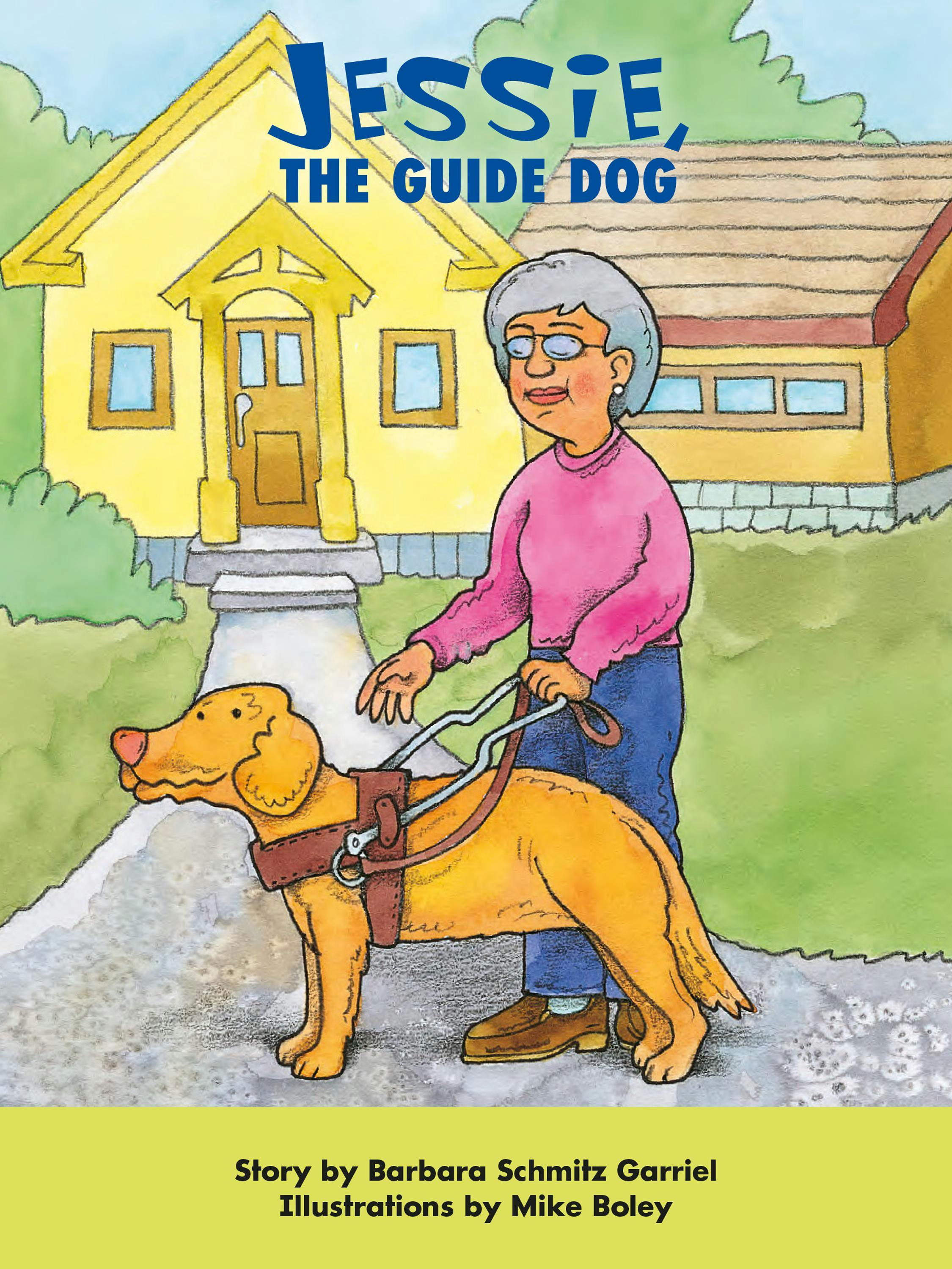 Jessie the Guide Dog - Barbara Schmitz Garriel