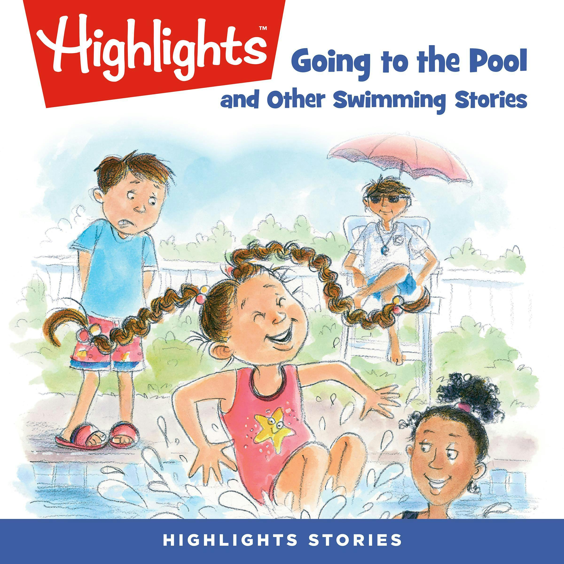 Going to the Pool and Other Swimming Stories - Highlights for Children