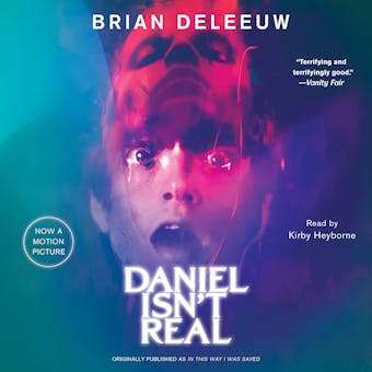 Daniel Isn't Real: A Novel