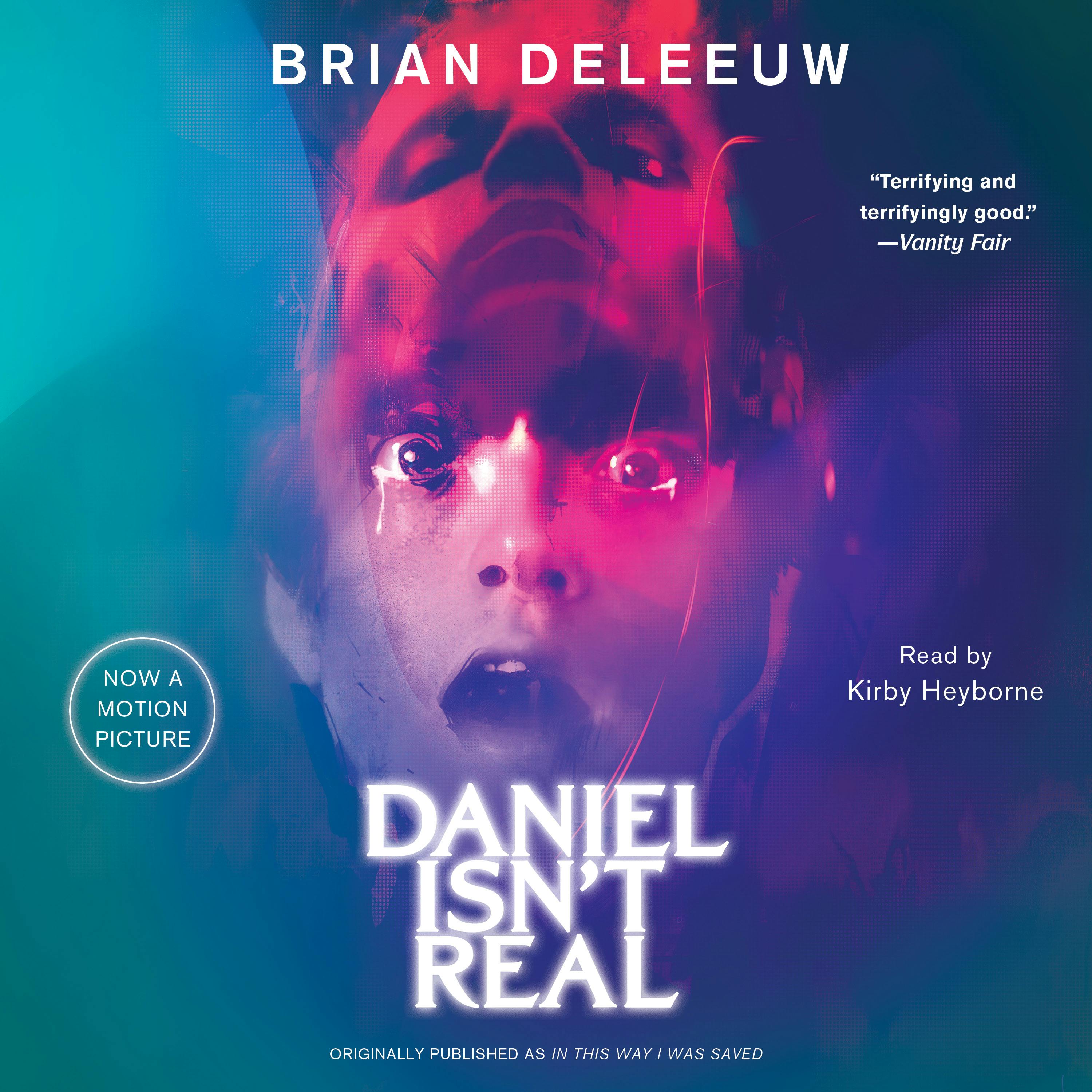 Daniel Isn't Real: A Novel - Brian DeLeeuw