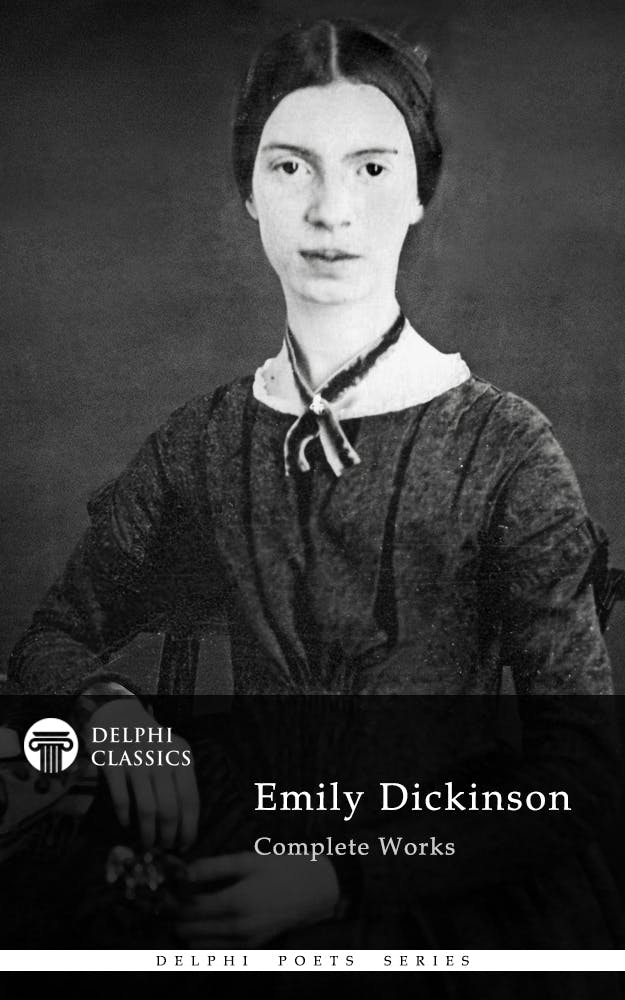 Delphi Complete Works of Emily Dickinson (Illustrated) - undefined