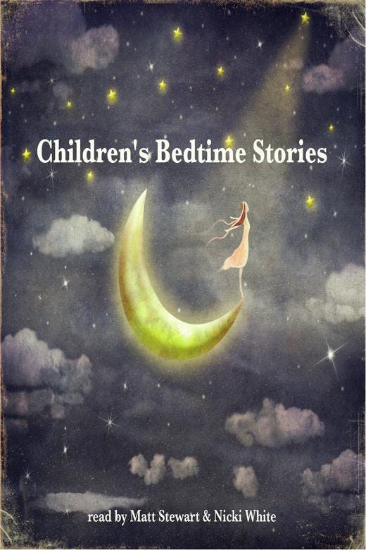 Children's Bedtime Stories - George Putnam, Various Authors, E. Nesbit, Rudyard Kipling, Johnny Gruelle, Brothers Grimm