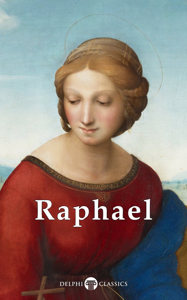 Delphi Complete Works of Raphael (Illustrated) - undefined