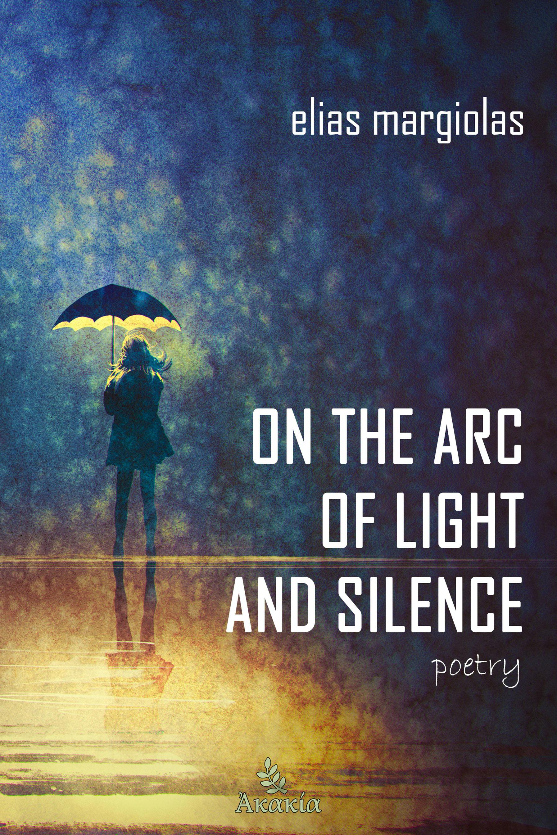 On the Arc of Light and Silence - undefined