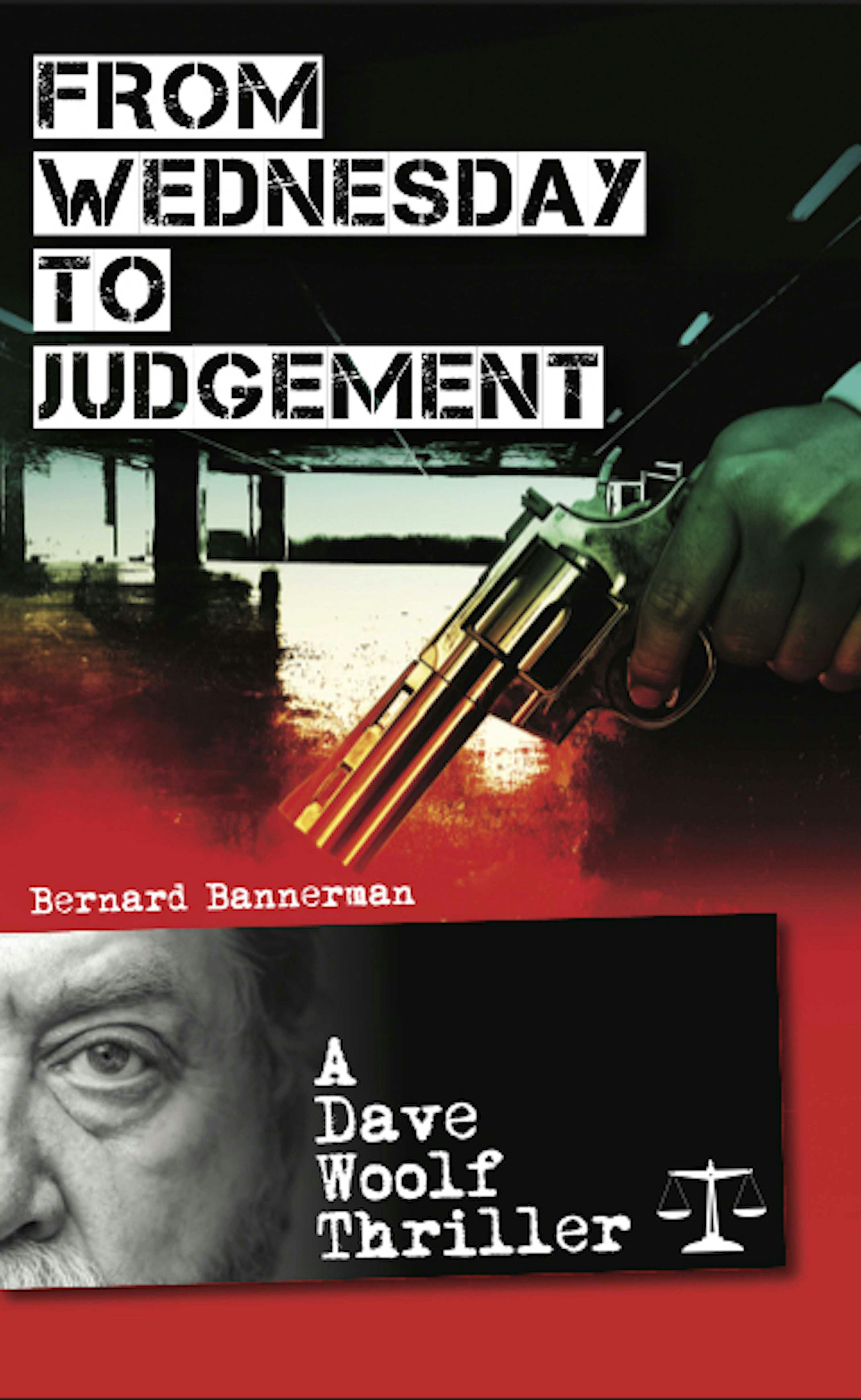 From Wednesday to Judgement - Bernard Bannerman