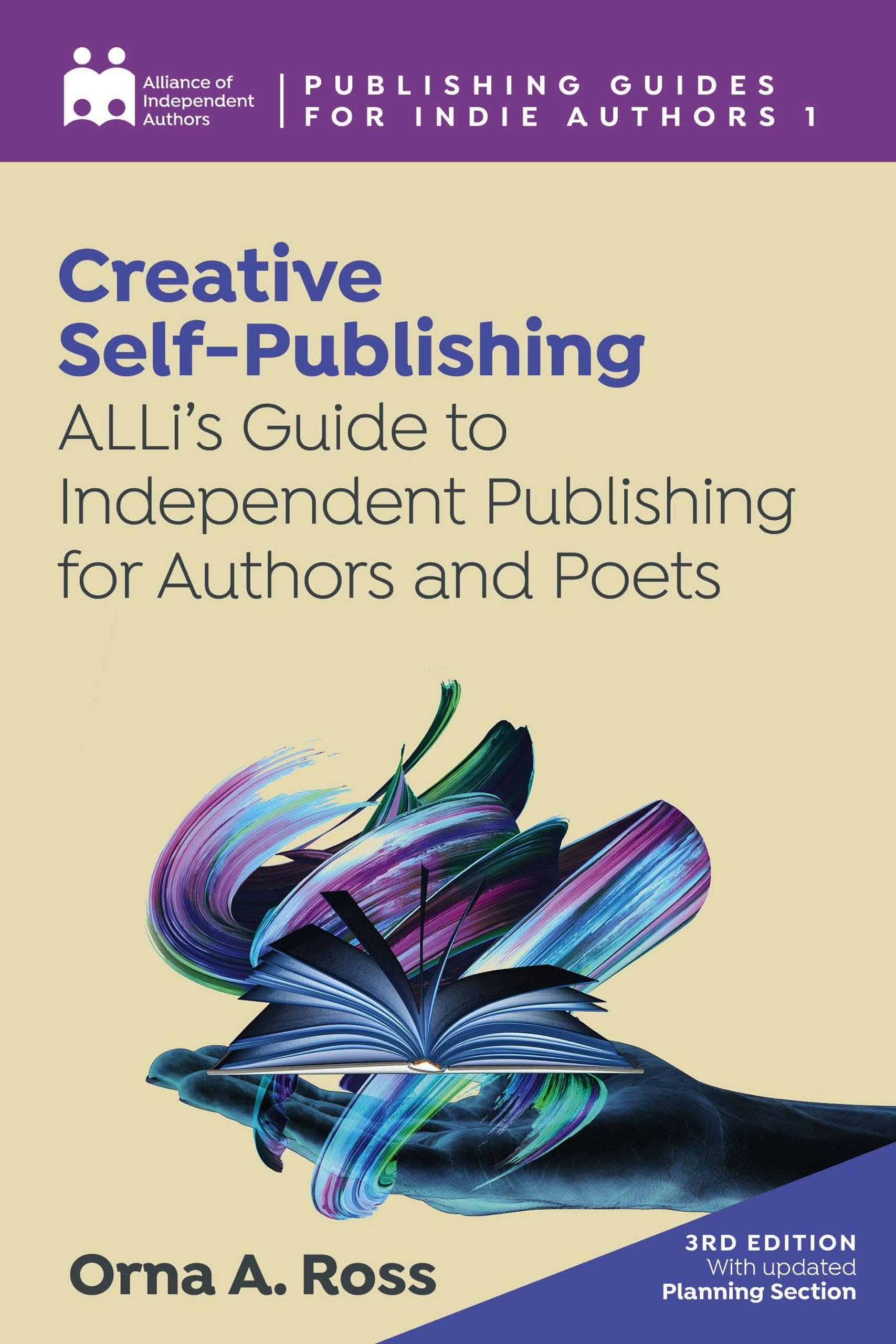 Creative Self-Publishing - Alliance of Independent Authors, Orna A. Ross