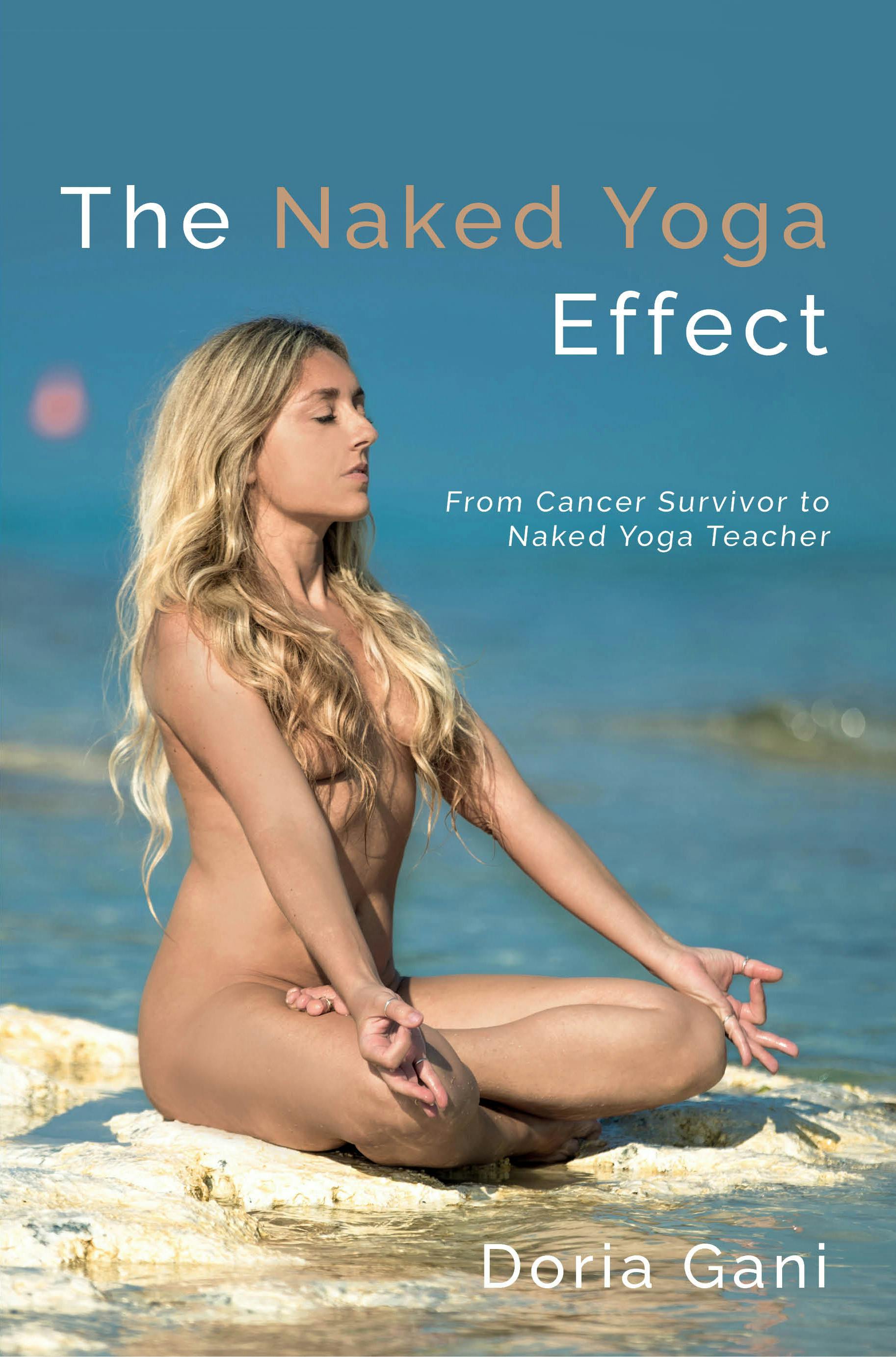 The Naked Yoga Effect - Doria Gani, Steve Robson