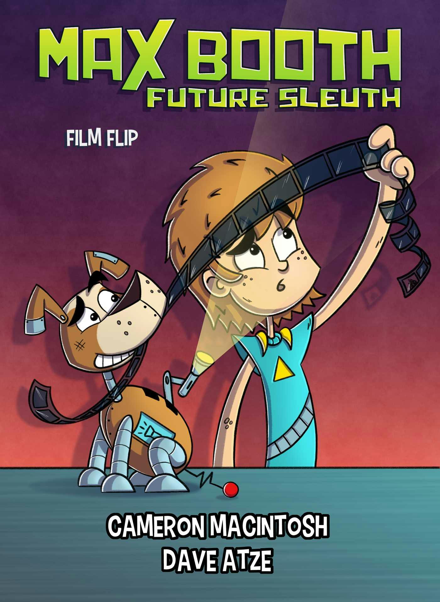 Max Booth Future Sleuth: Film Strip - Cameron Macintosh