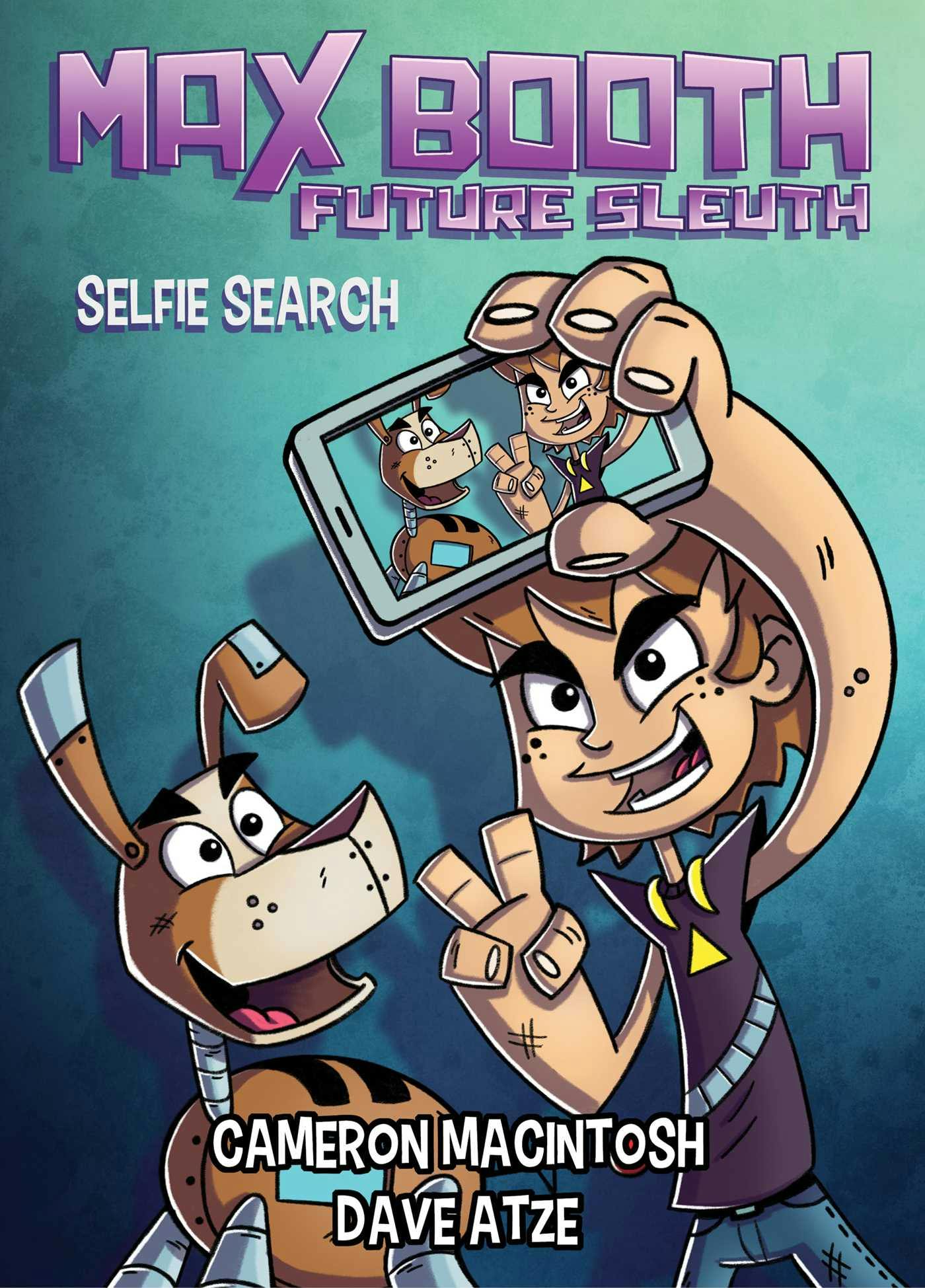 Max Booth Future Sleuth: Selfie Search - Cameron Macintosh