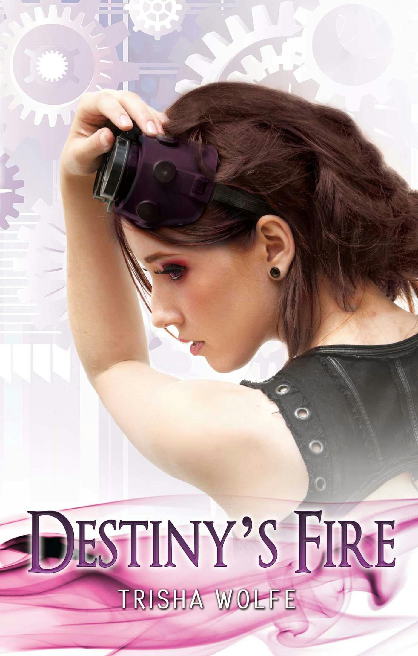 Destiny's Fire - Trisha Wolfe