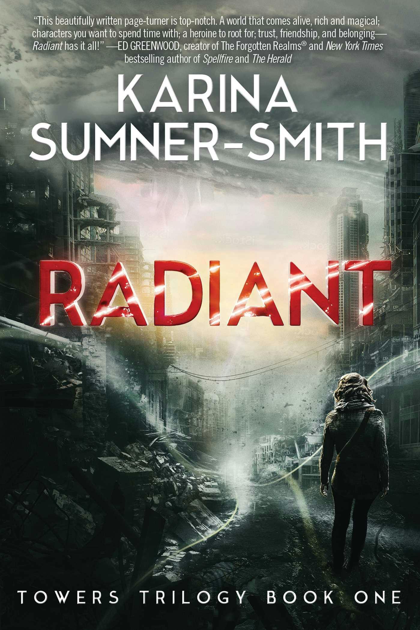 Radiant: Towers Trilogy Book One - Karina Sumner-Smith