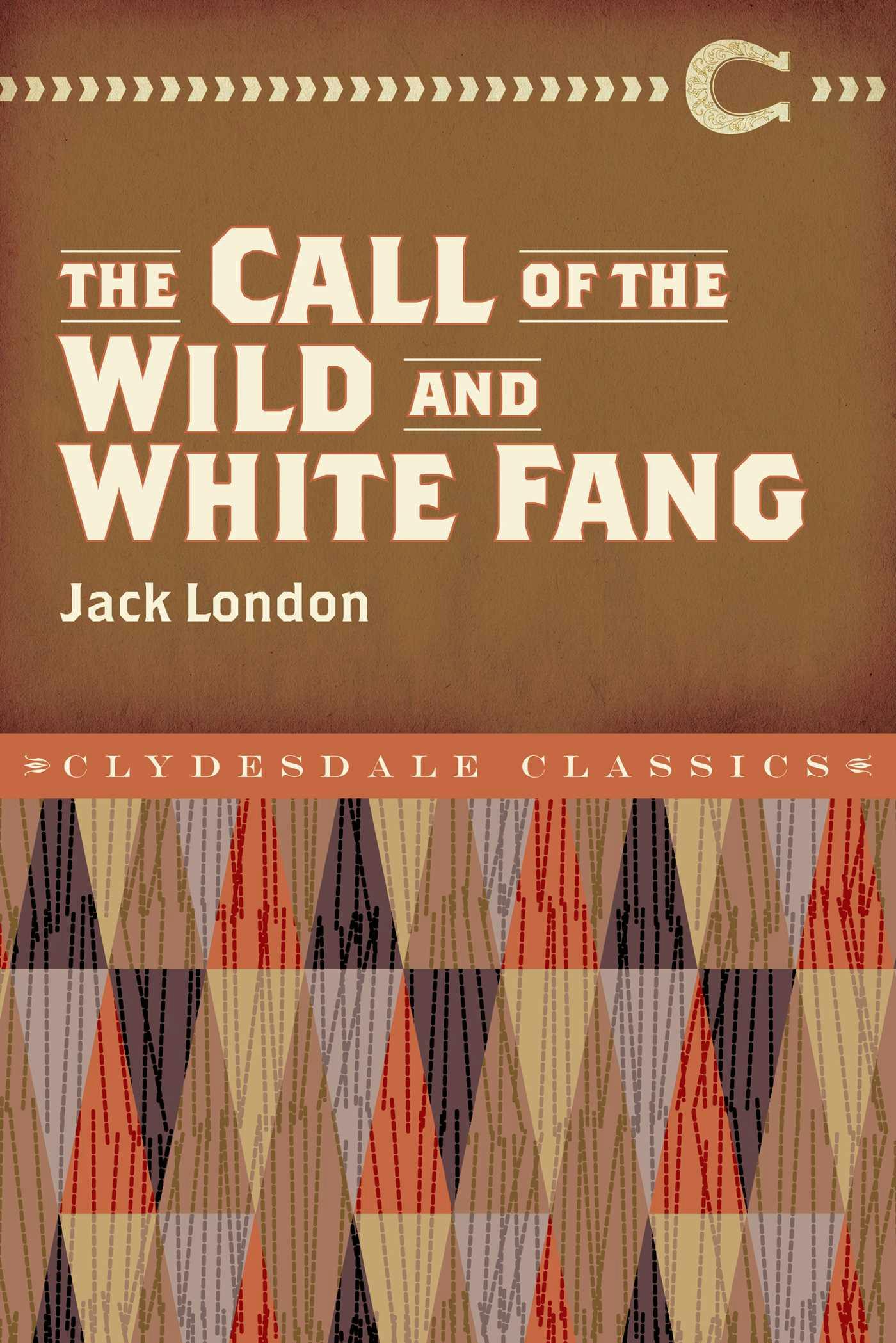 The Call of the Wild and White Fang - undefined