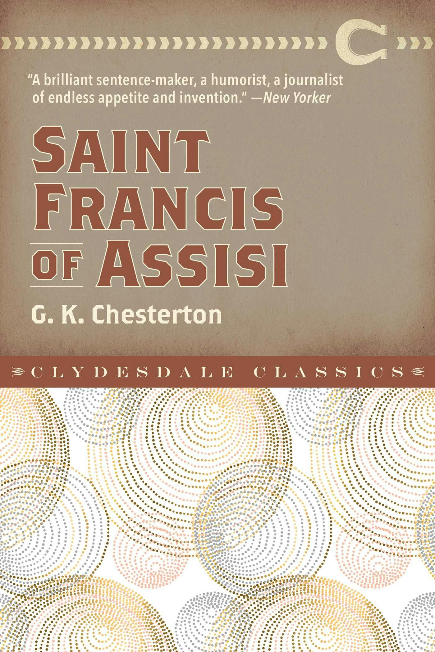 Saint Francis of Assisi - G. K. Chesterton