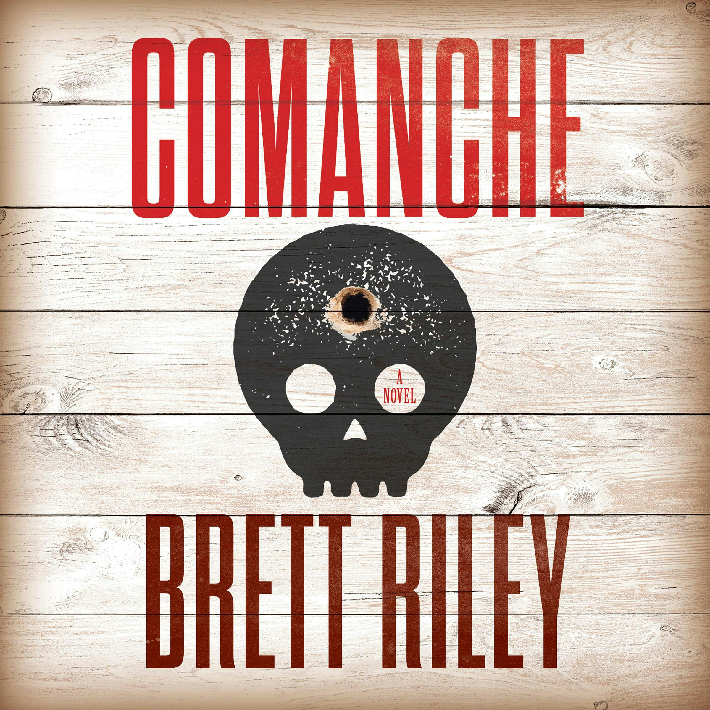 Comanche: A Novel - undefined