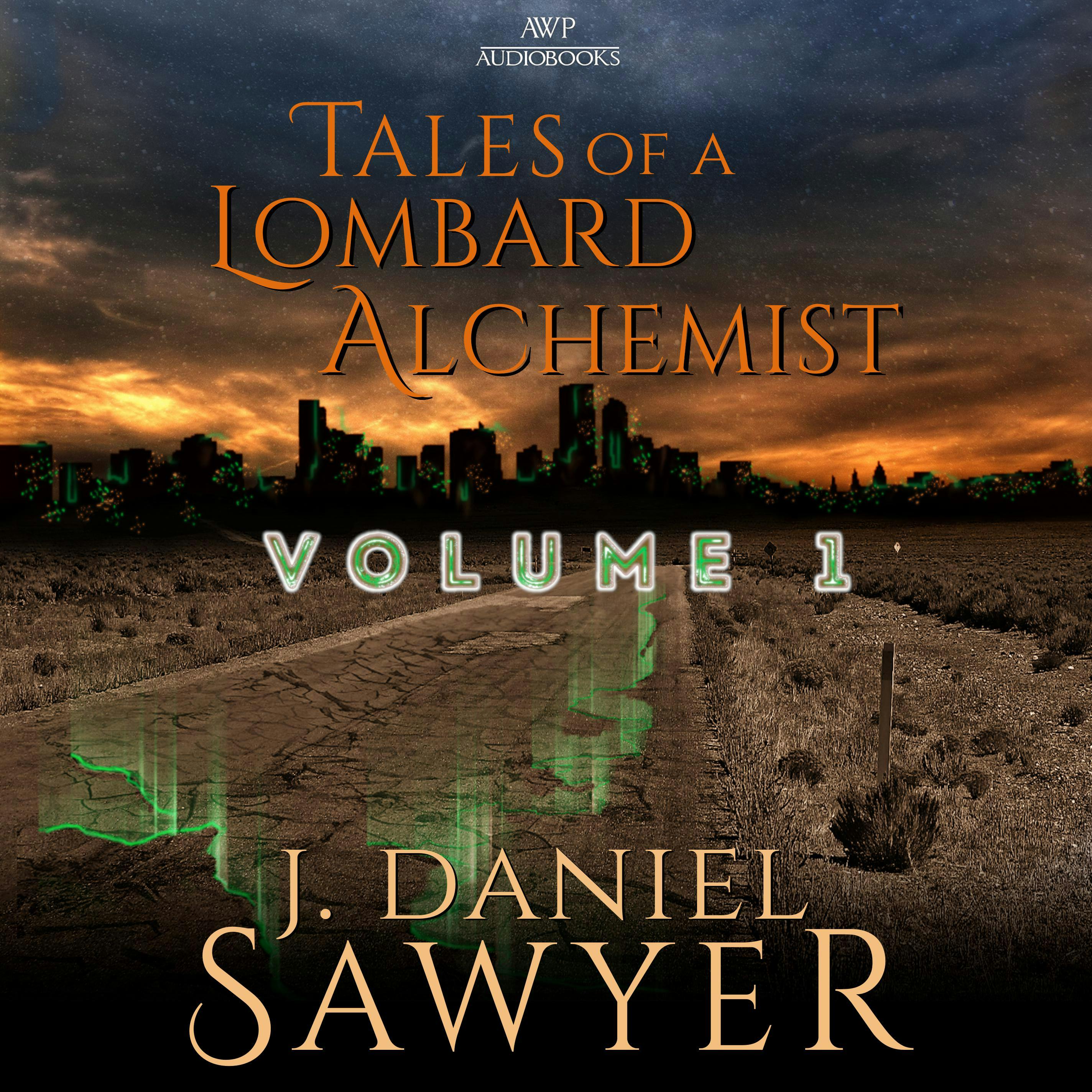 Tales of a Lombard Alchemist - J. Daniel Sawyer