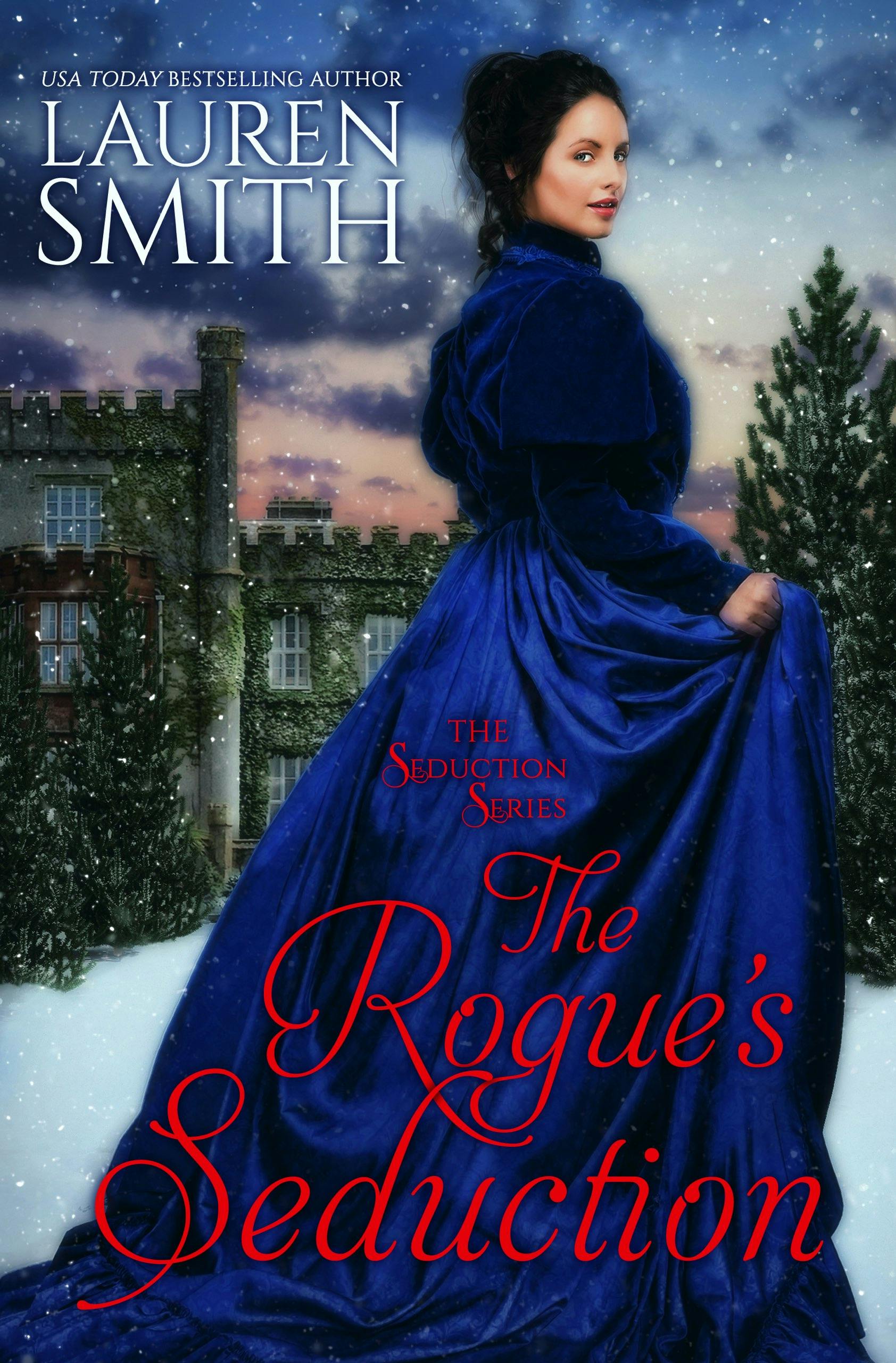 The Rogue’s Seduction - Lauren Smith