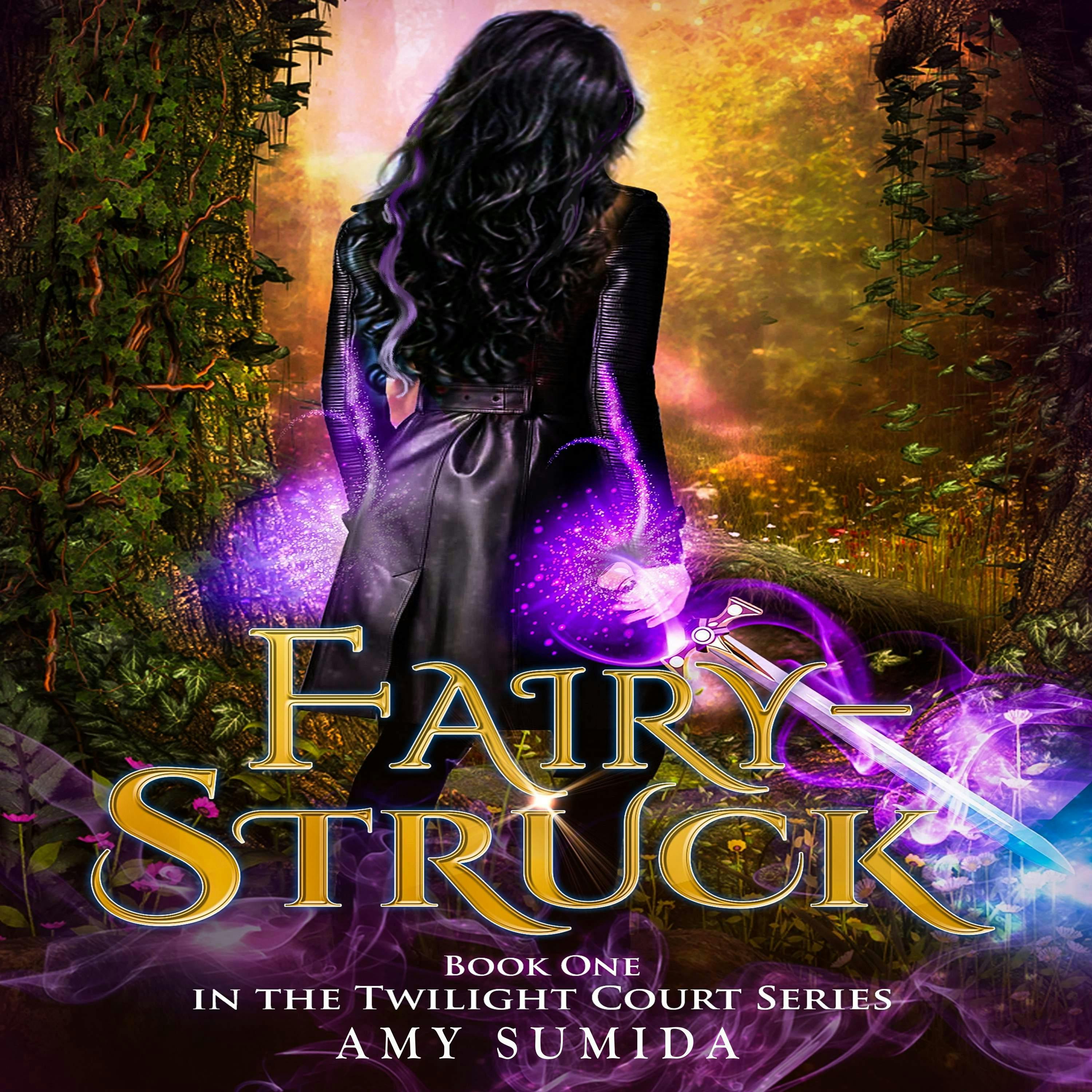 Fairy-Struck - Amy Sumida