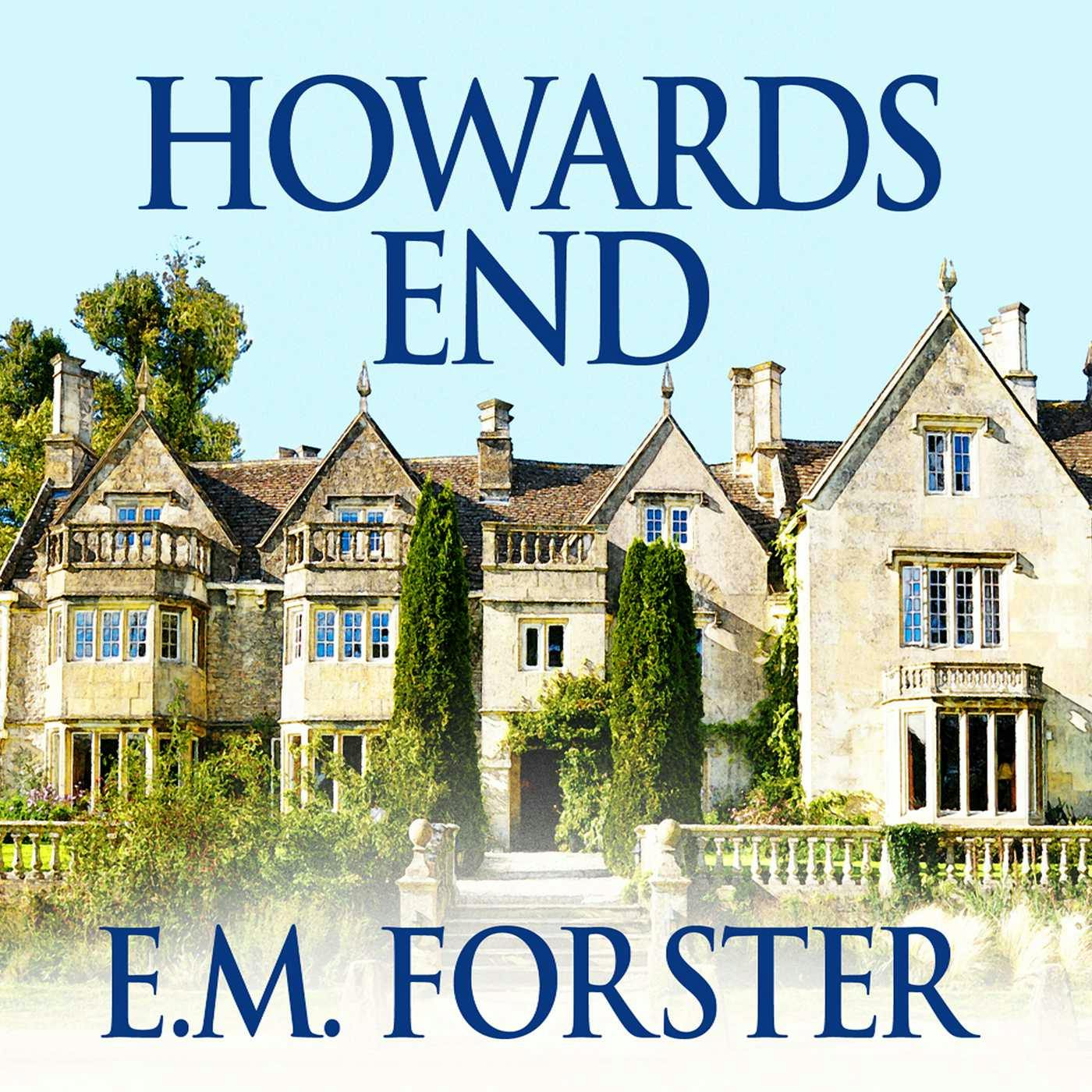 Howards End (Unabridged) - E.M. Forster