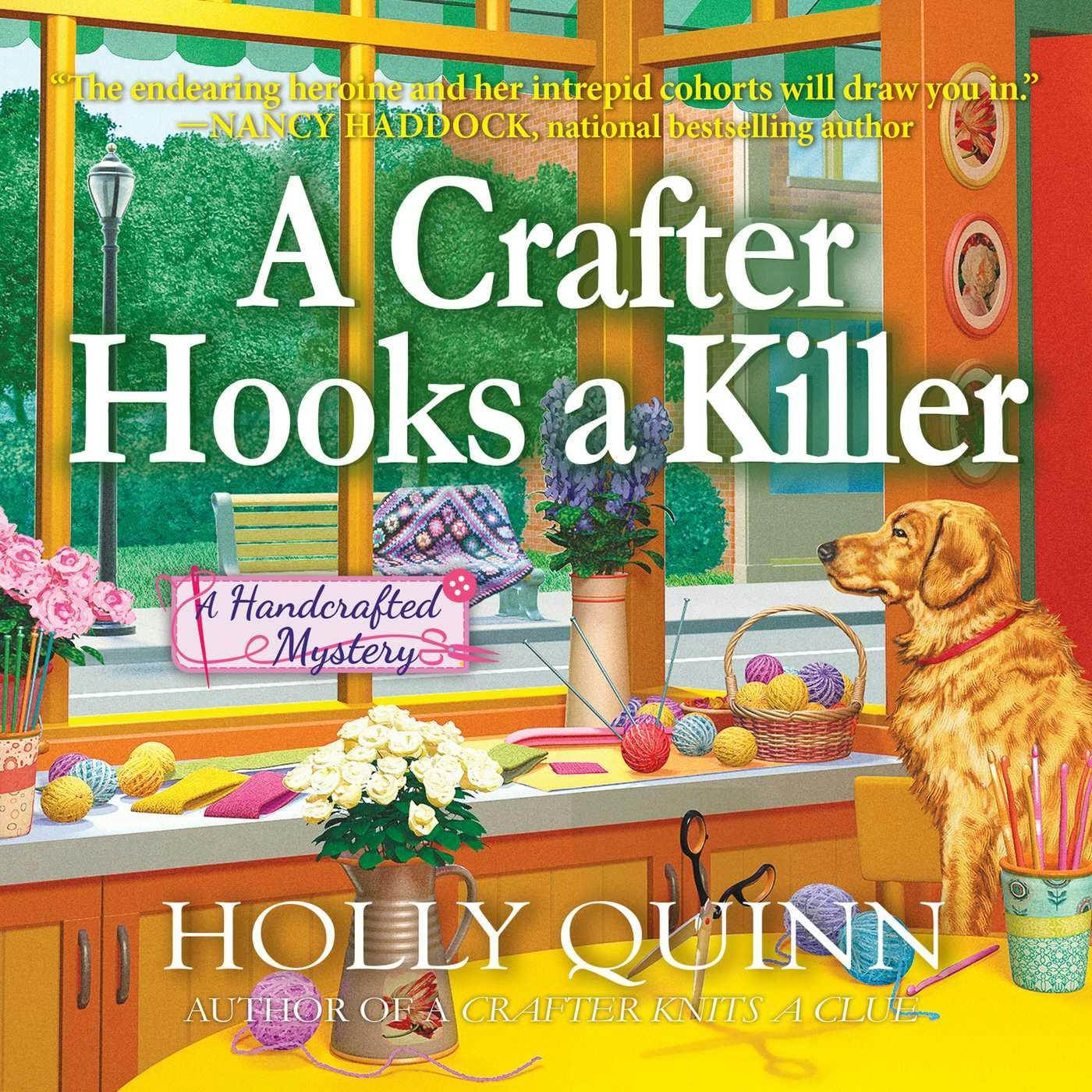 A Crafter Hooks a Killer - A Handcrafted Mystery, Book 2 (Unabridged) - Holly Quinn