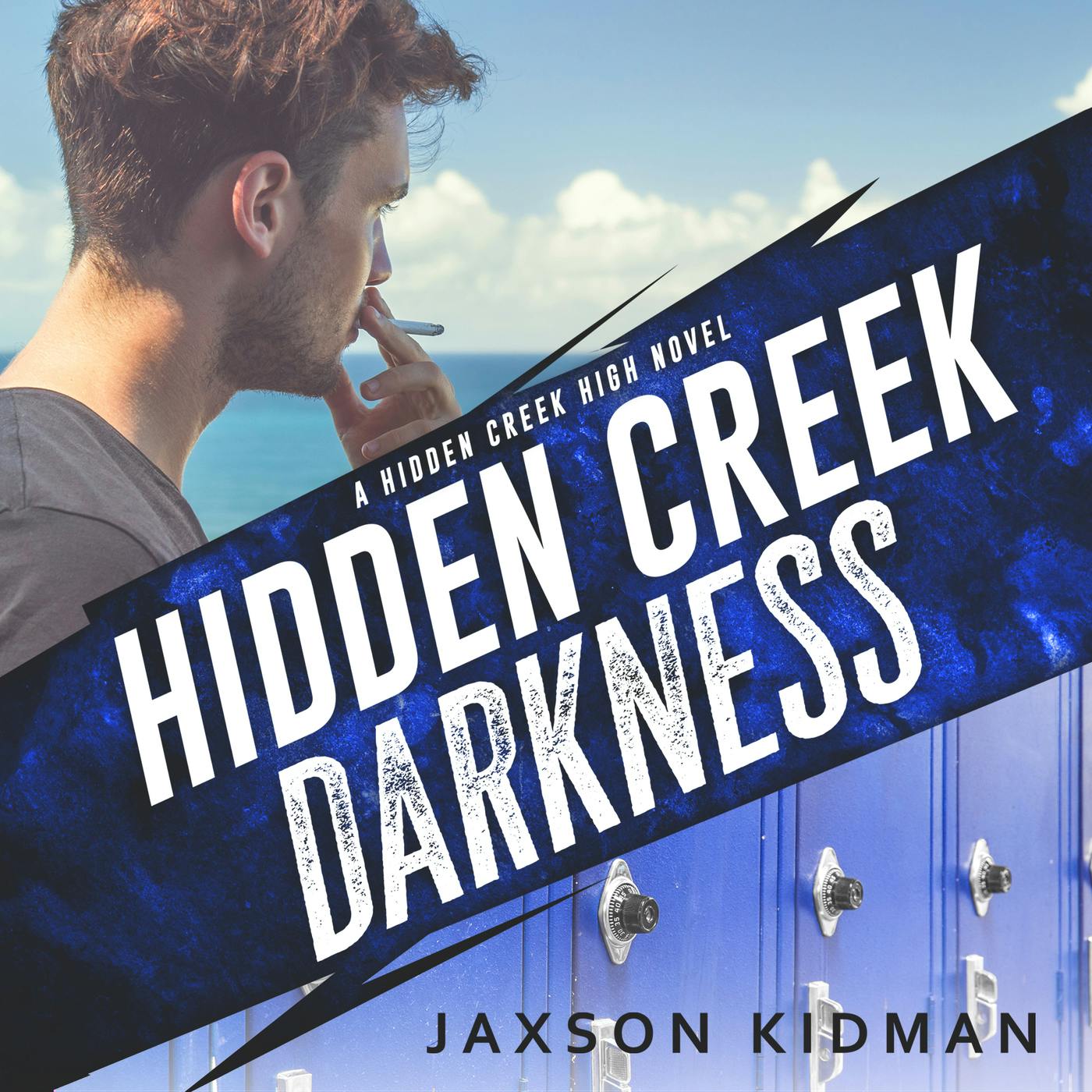 Hidden Creek Darkness - Hidden Creek High, Book 3 (Unabridged) - Jaxson Kidman