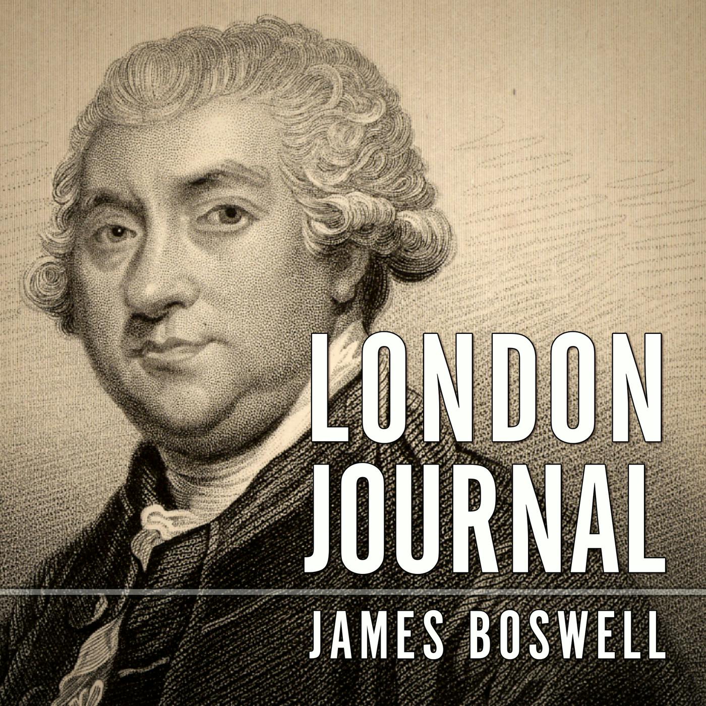 London Journal (Unabridged) - James Boswell