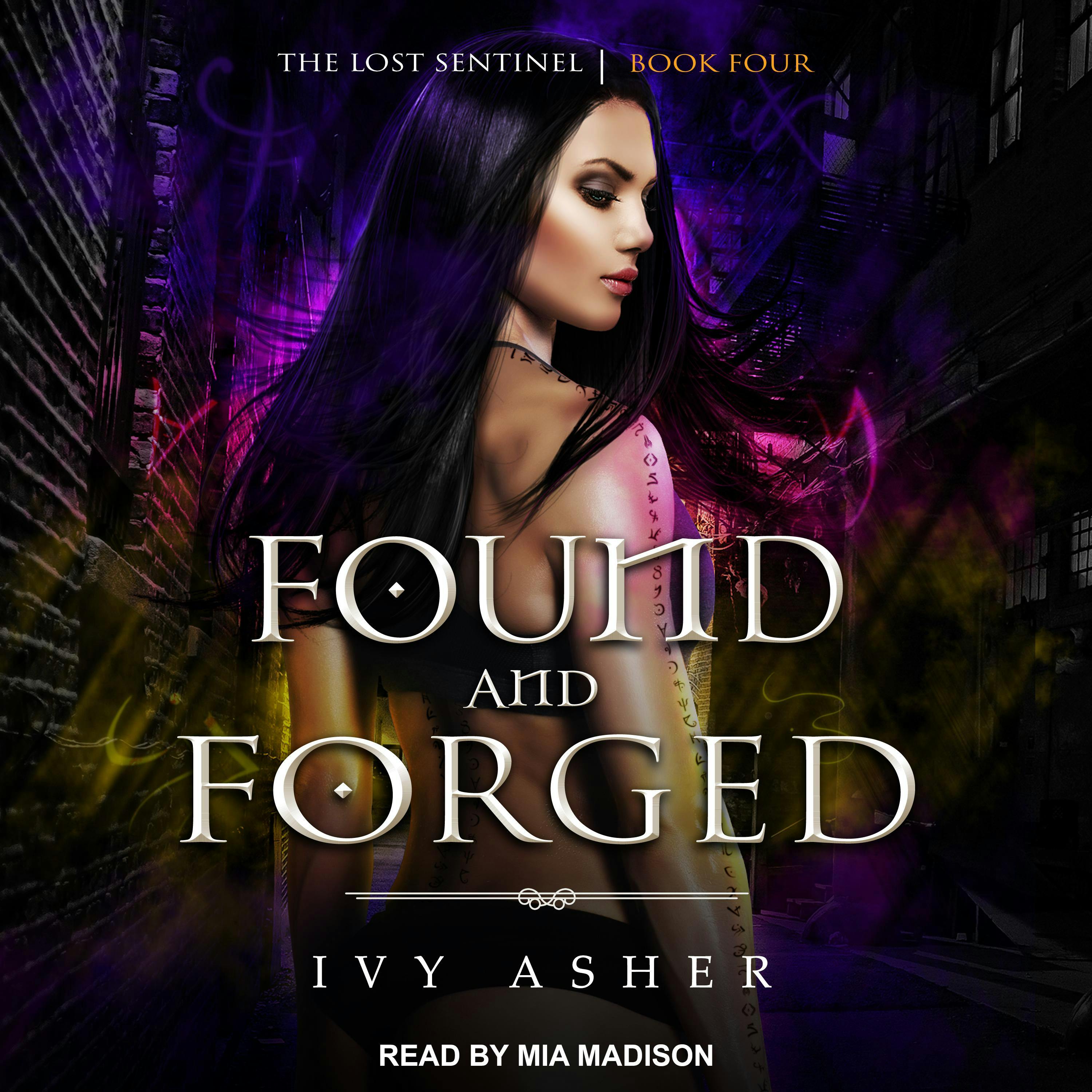 Found and Forged: The Lost Sentinel Book Four - Ivy Asher