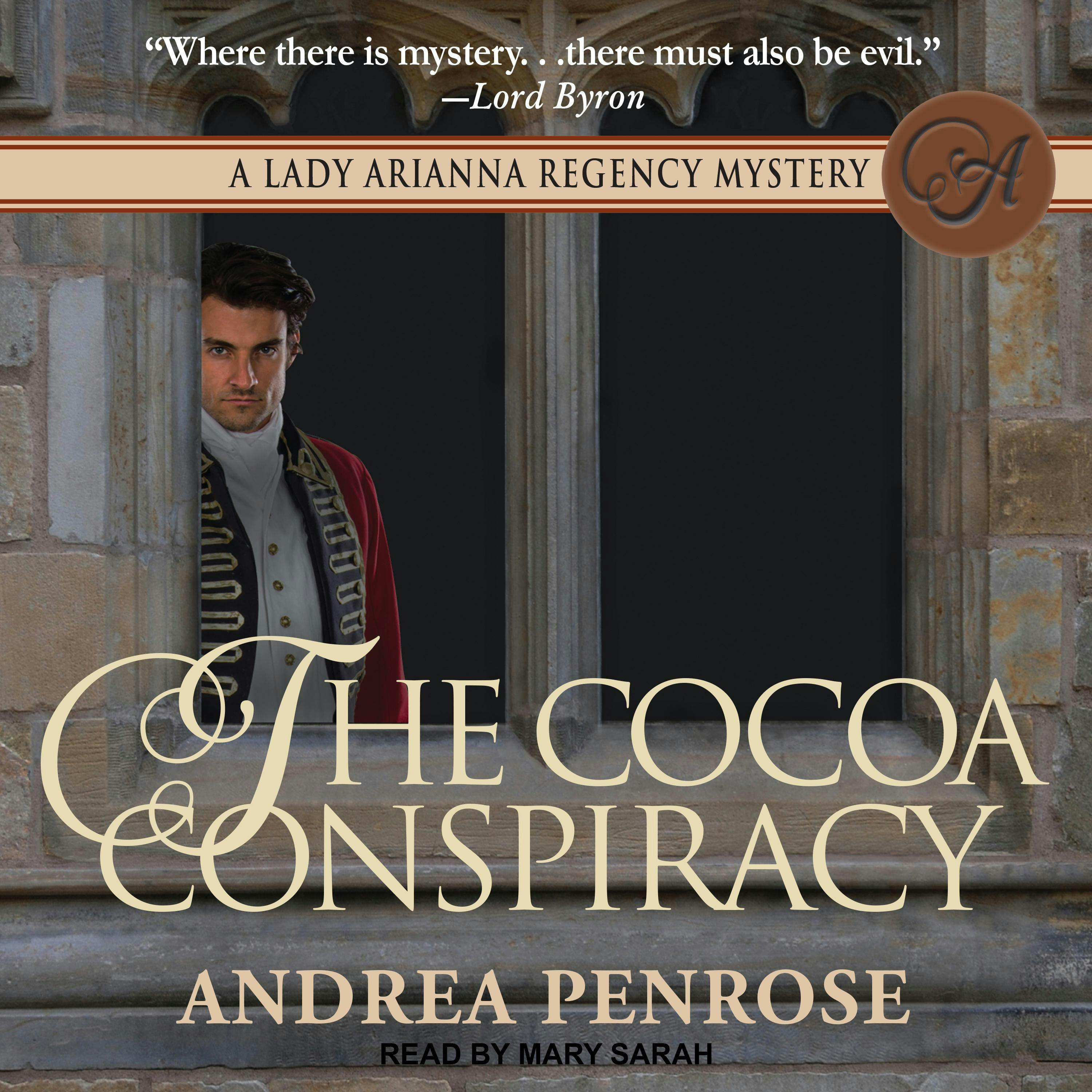 The Cocoa Conspiracy: A Lady Arianna Regency Mystery - Andrea Penrose