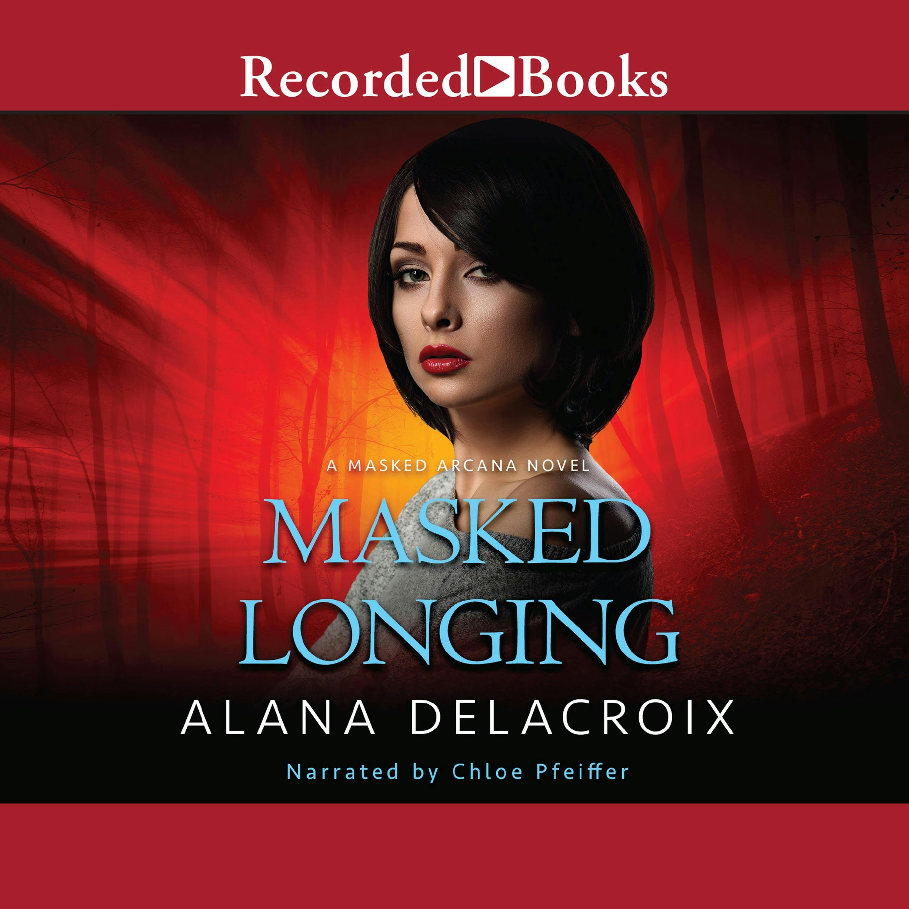 Masked Longing - Alana Delacroix