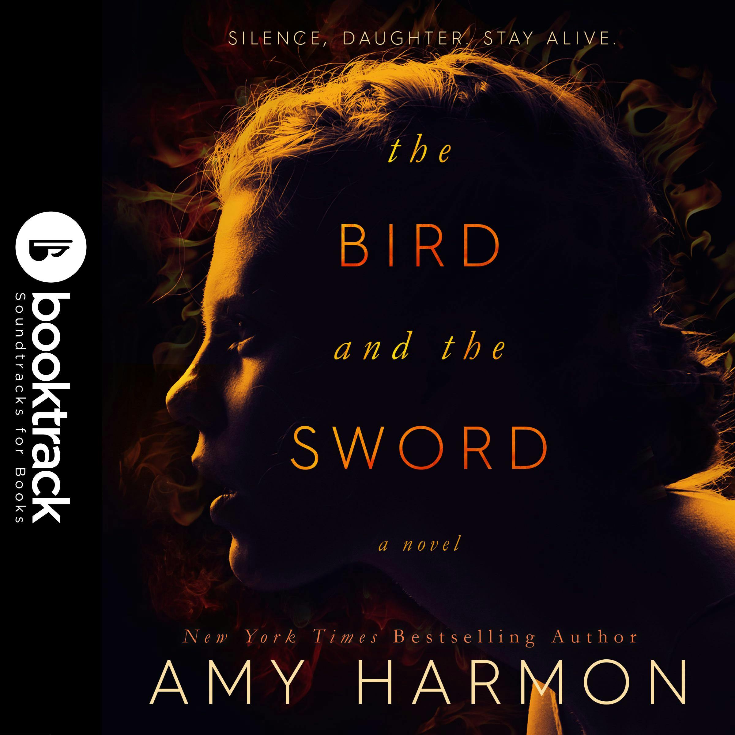The Bird and the Sword: Booktrack Edition - Amy Harmon