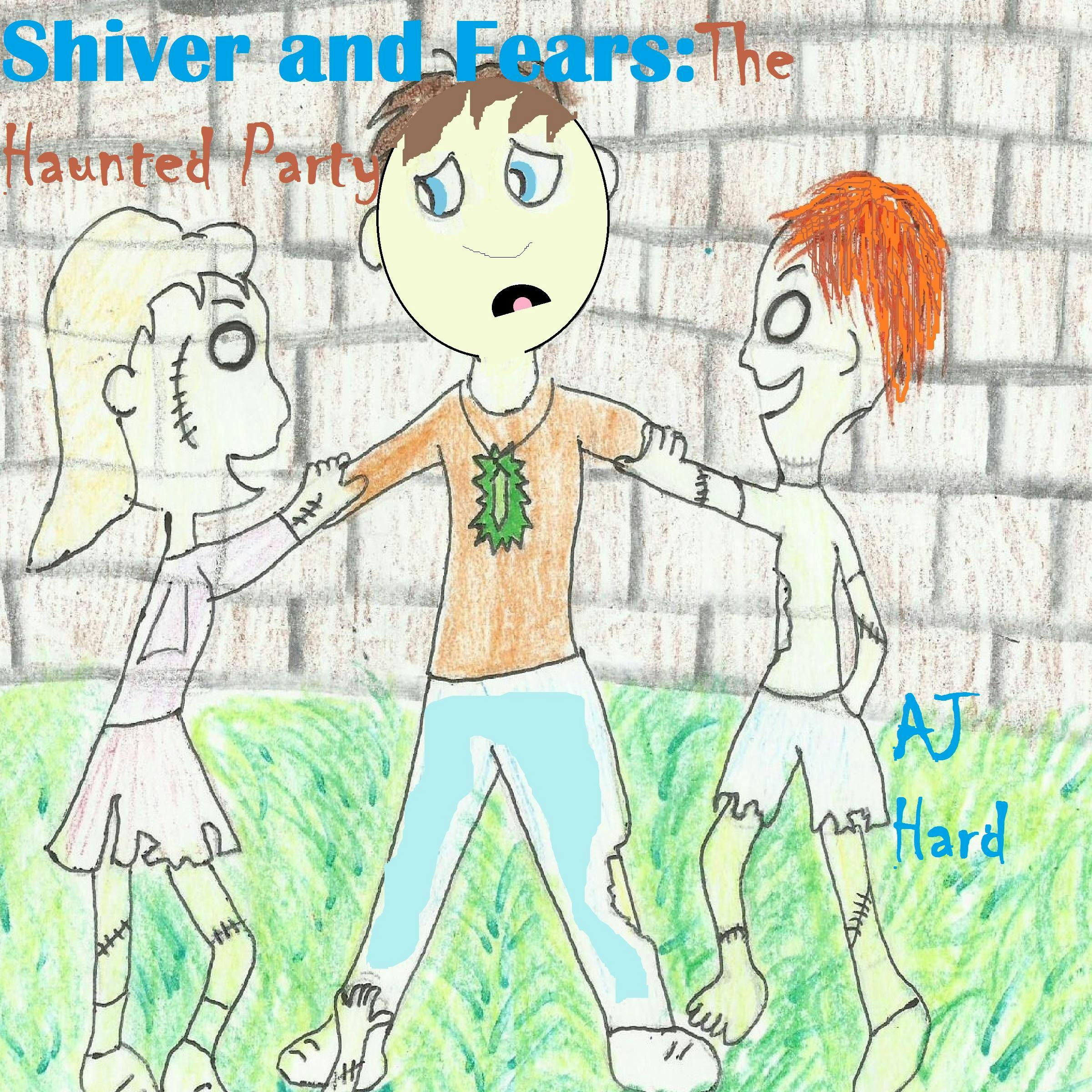 Shiver and Fears: The Haunted Party - undefined