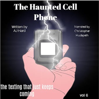 The Haunted Cell Phone: the texting that just keeps coming