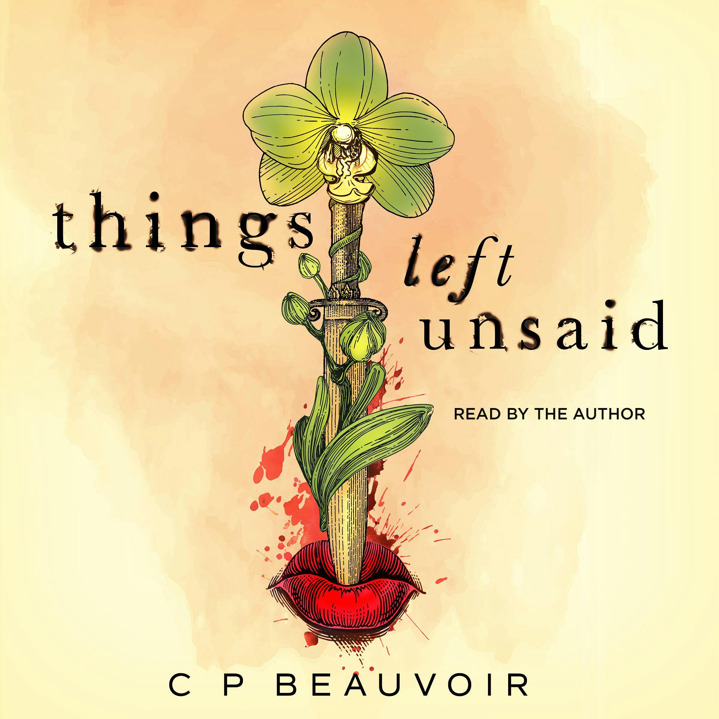 things left unsaid - C P Beauvoir