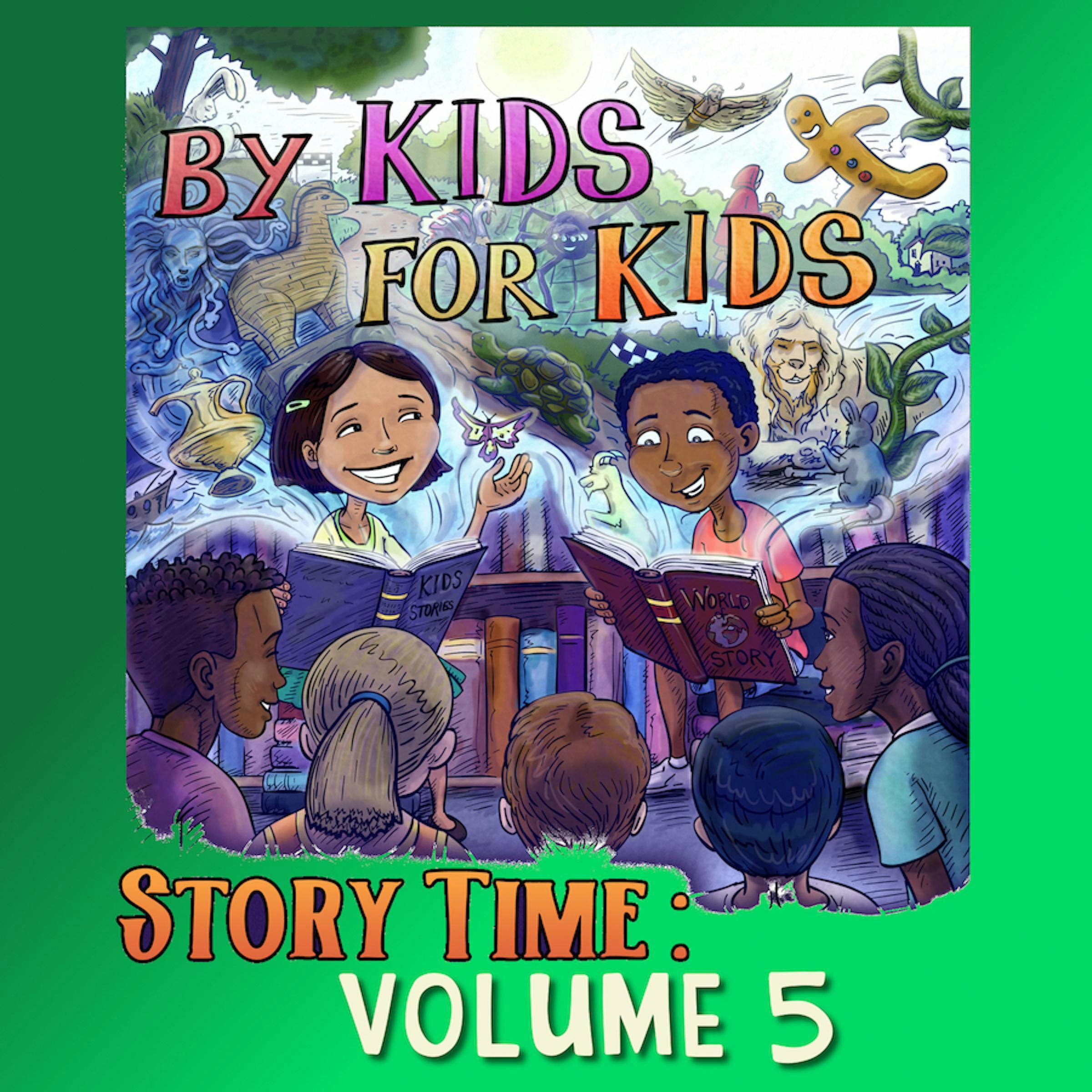 By Kids For Kids Story Time: Volume 05 - undefined