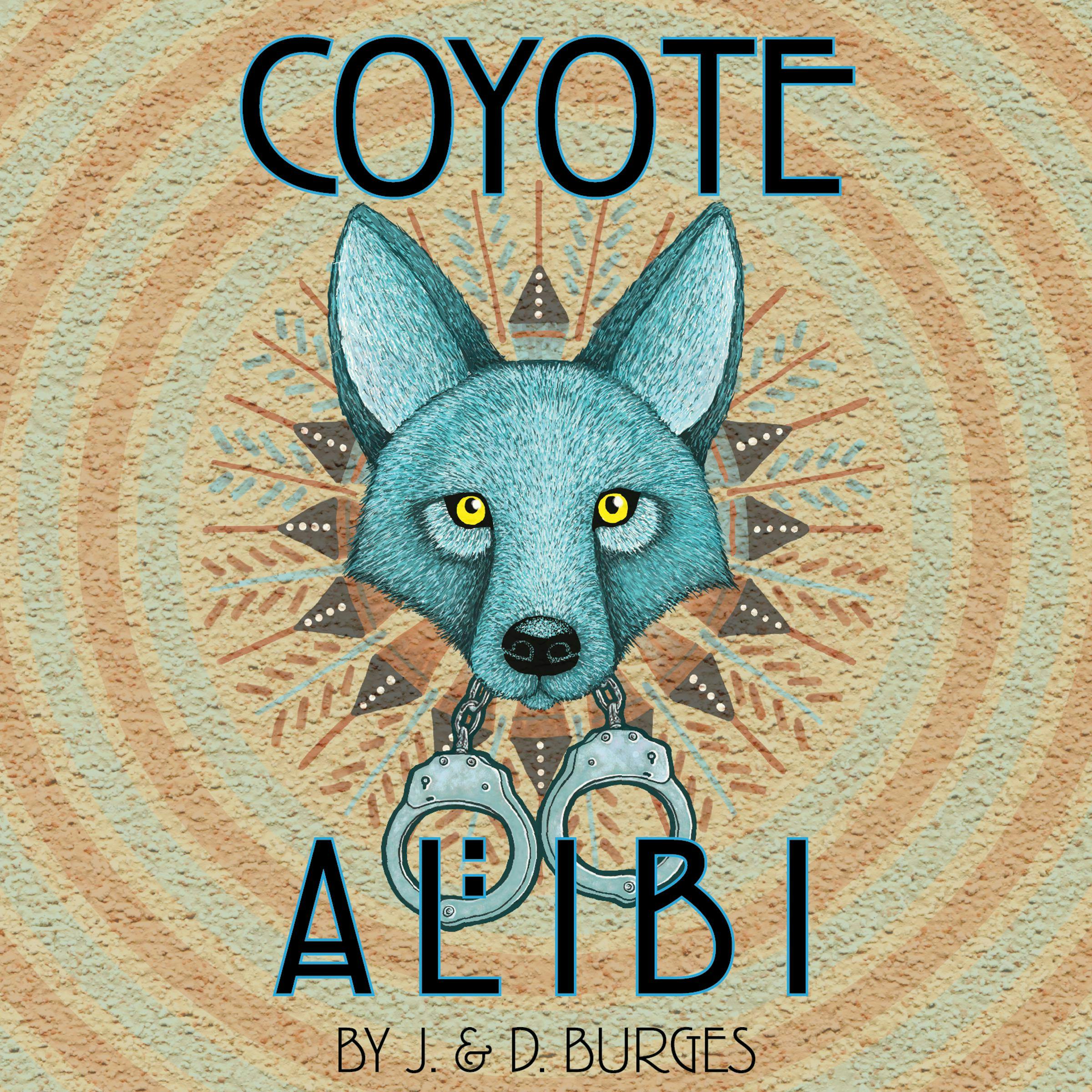 Coyote Alibi: A Naomi Manymules Mystery - undefined
