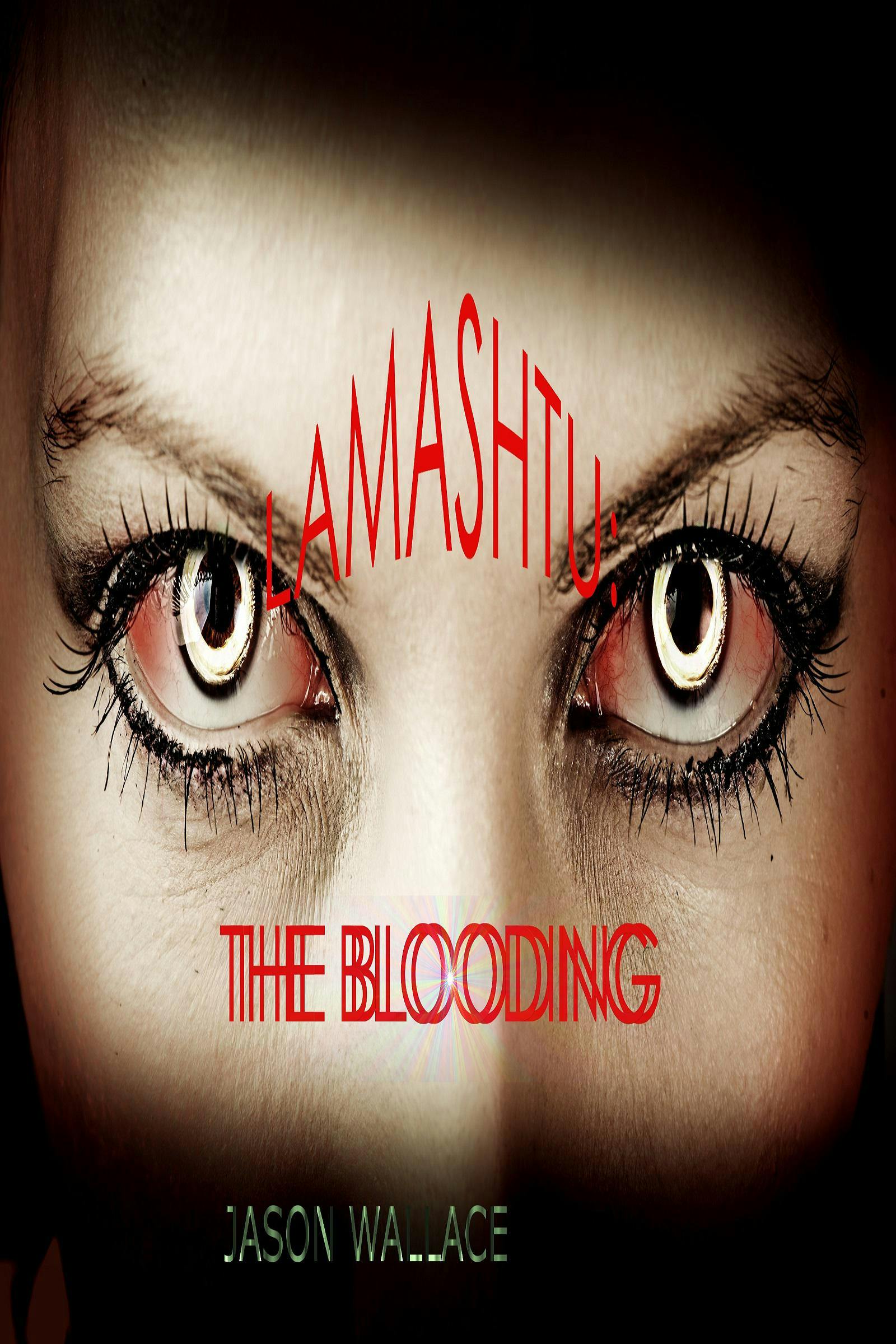 Lamashtu: The Blooding - Jason Wallace