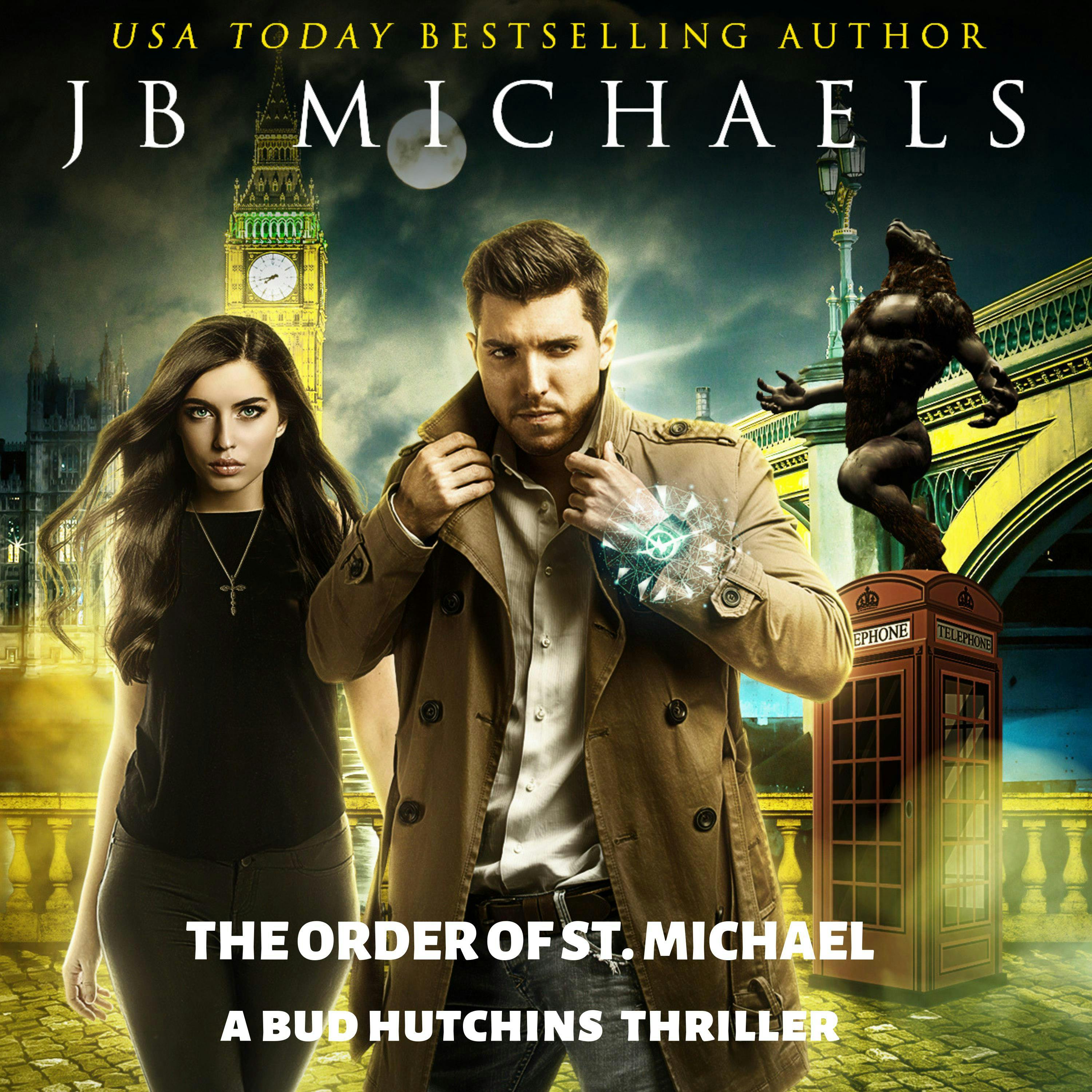 The Order of St. Michael: A Bud Hutchins Thriller - undefined