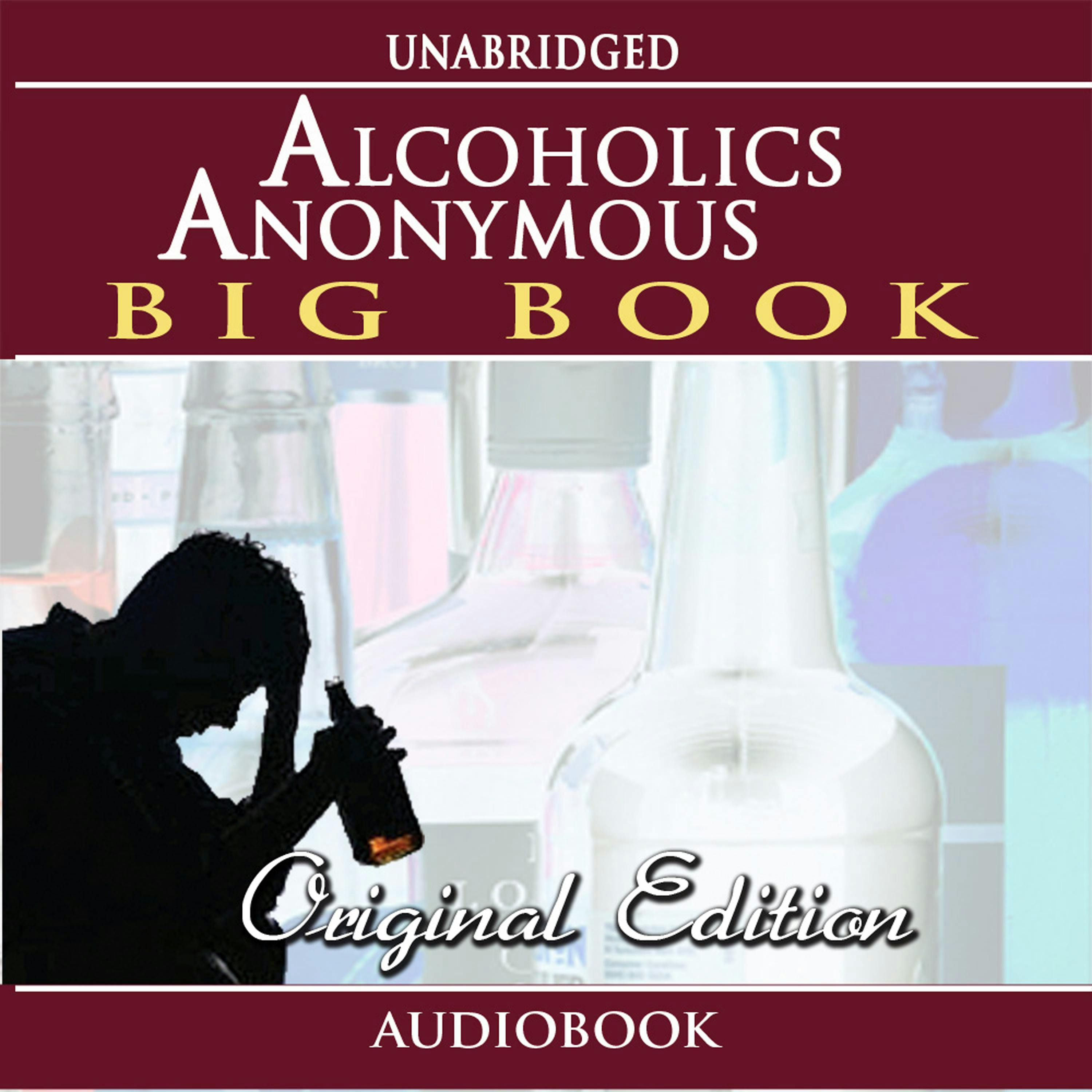 Alcoholics Anonymous - Big Book - Original Edition - Alcoholics Anonymous