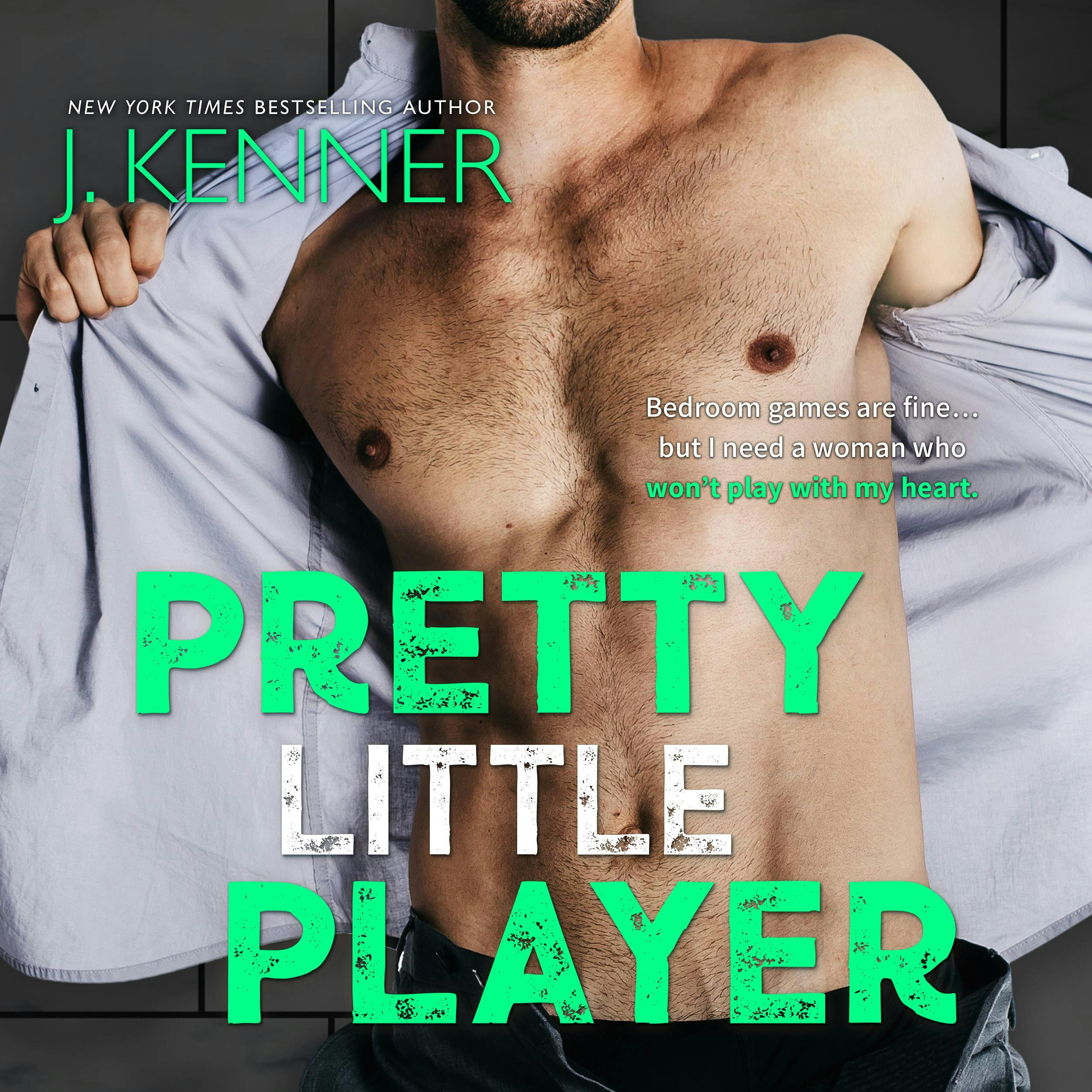 Pretty Little Player - J. Kenner